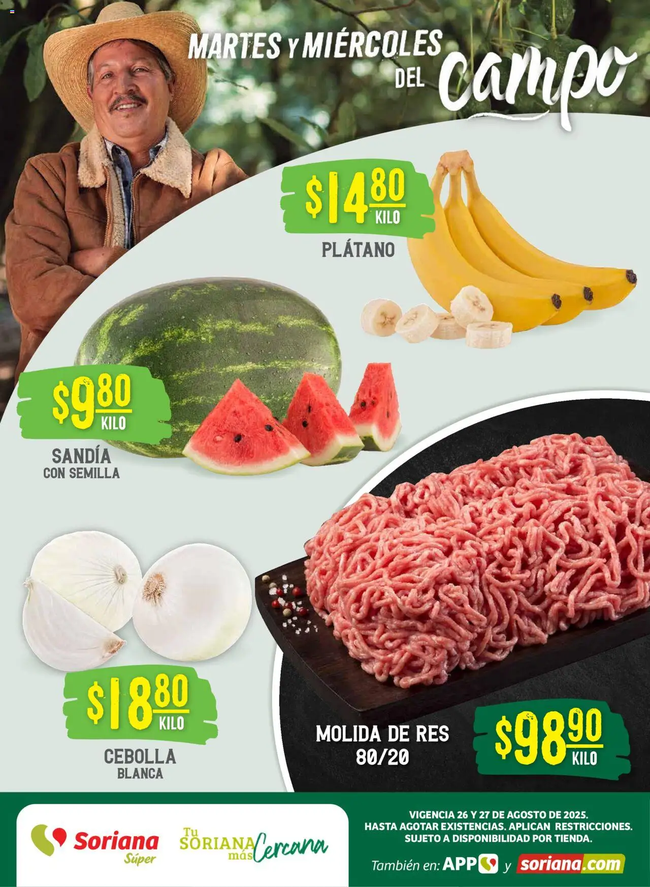 Martes y Miércoles del Campo Súper: Ags, Nay, Jal, Qro, Col, Mich, Gto, Hgo, Tlax, Mor, Pue, Gro, Oax, Edo. de Mex, Valle de México, Zac y SLP Soriana y sus promociones válidas desde el 26/08/2025 - Número de página 1