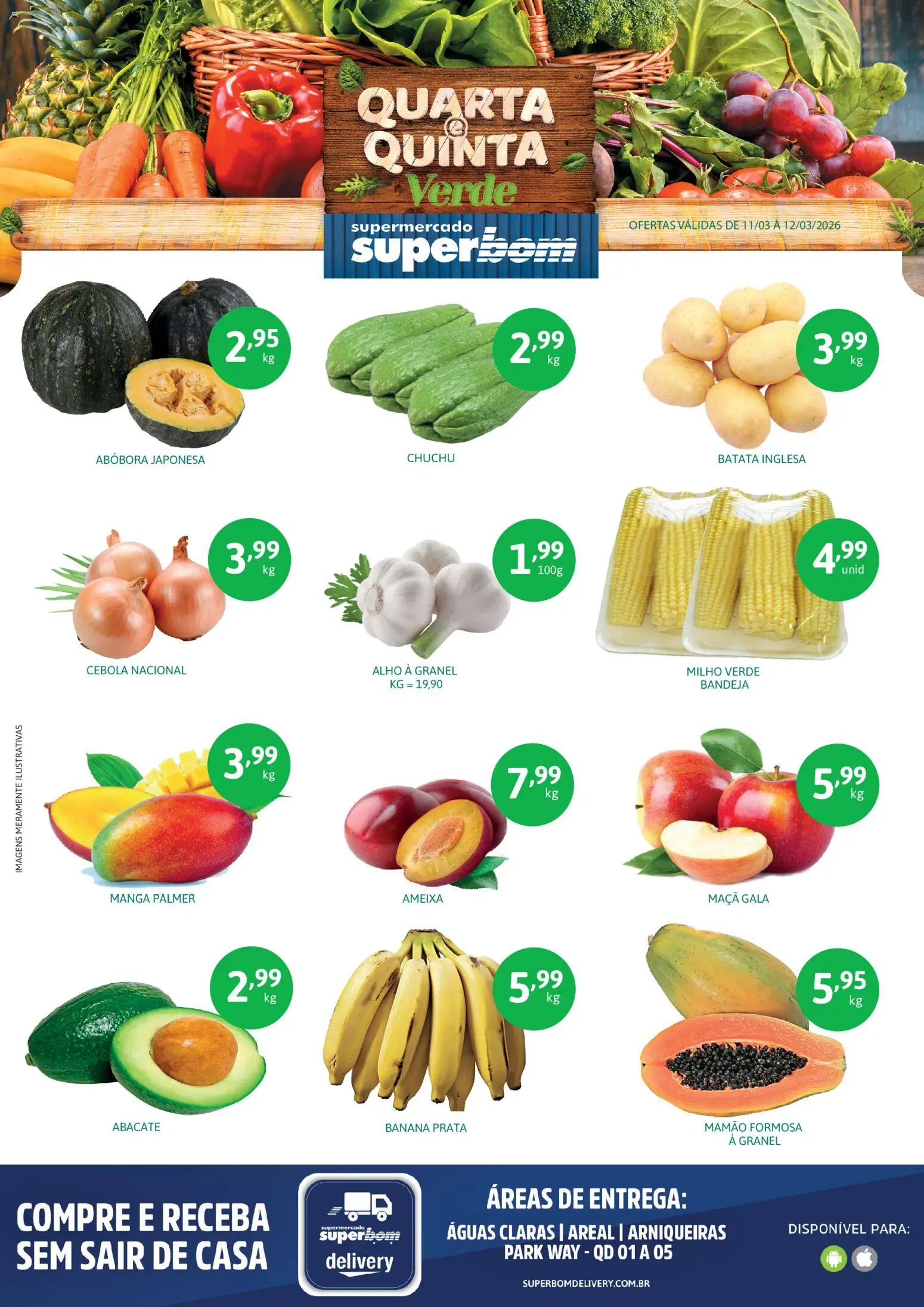Pré-Visualização do folheto "Superbom - Ofertas da semana" da loja Superbom válido a partir de 11/03/2026 - Chuchu, Batata, Ameixa, Cebola, Bandeja, Alho, Milho verde, Mamão