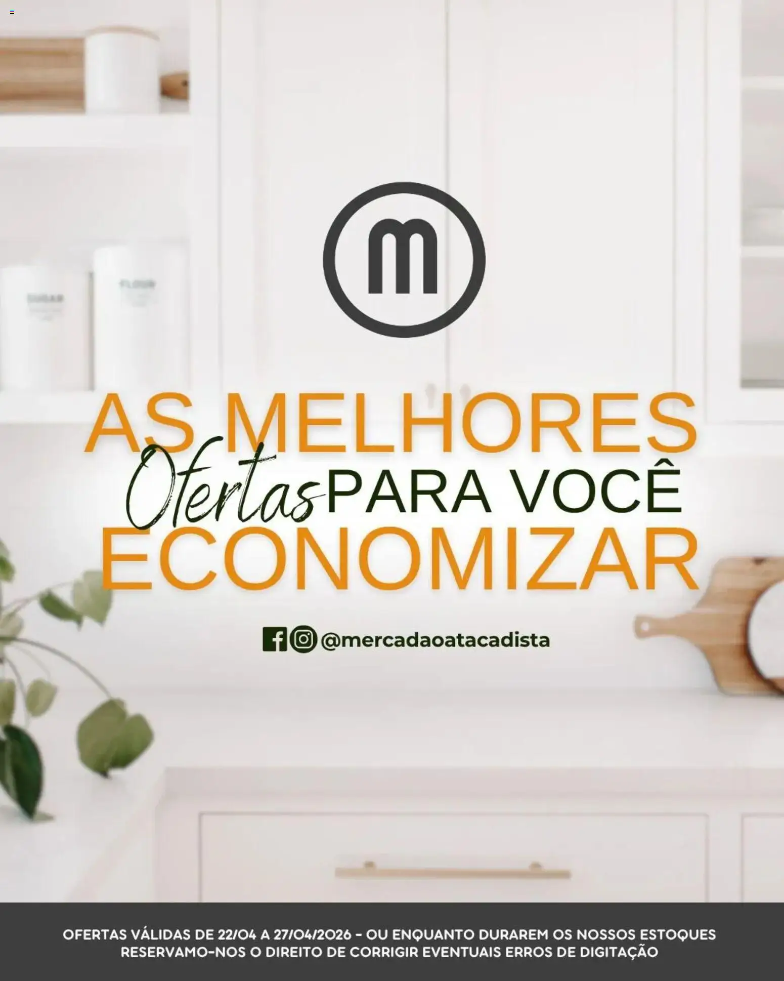 Pré-Visualização do folheto "Mercadão Atacadista ofertas Semanal" da loja Mercadão Atacadista válido a partir de 22/04/2026