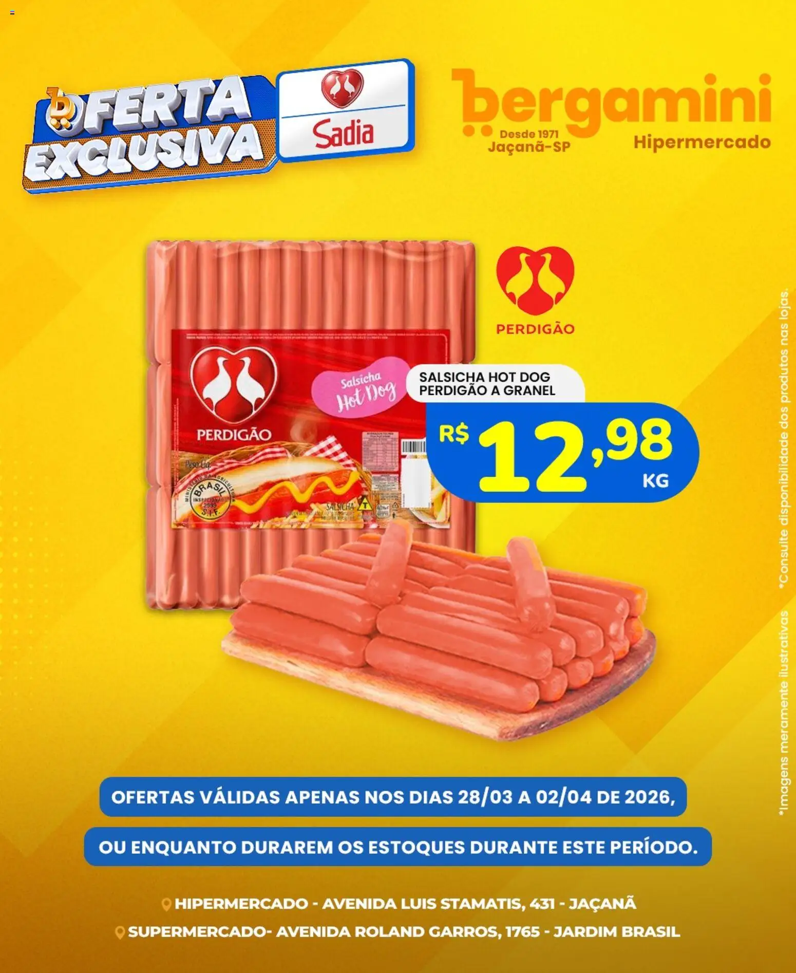 Pré-Visualização do folheto "Supermercado Bergamini ofertas Sadia e a Perdigão" da loja Supermercado Bergamini válido a partir de 28/03/2026