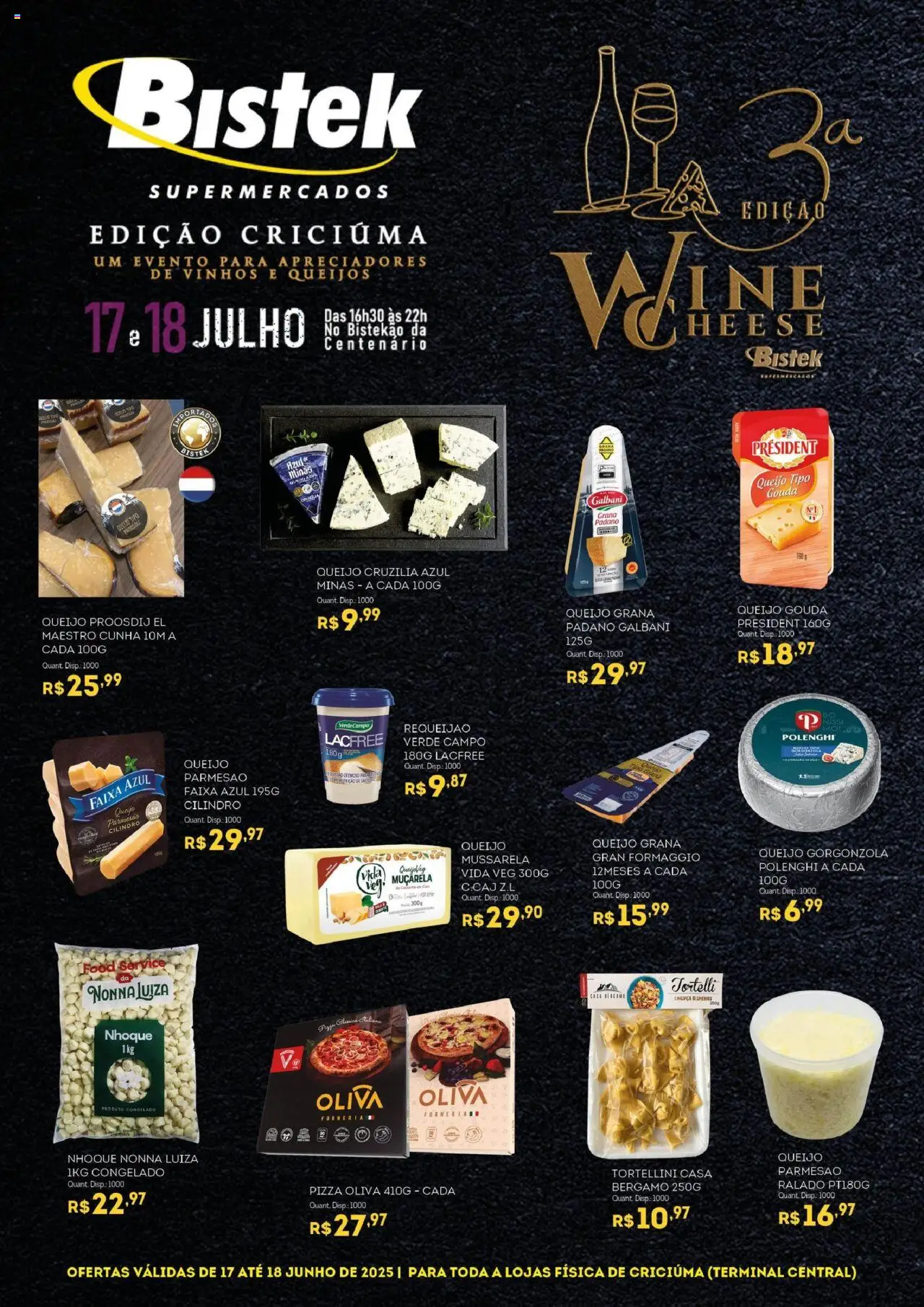 Bistek Supermercados folheto "Ofertas Queijos e Vinhos" válido a partir de 17/07/2025 - número de página 1 - Queijo, Pizza, Muçarela, Parmesão, Gouda, Queijo gouda, Requeijão, Mussarela