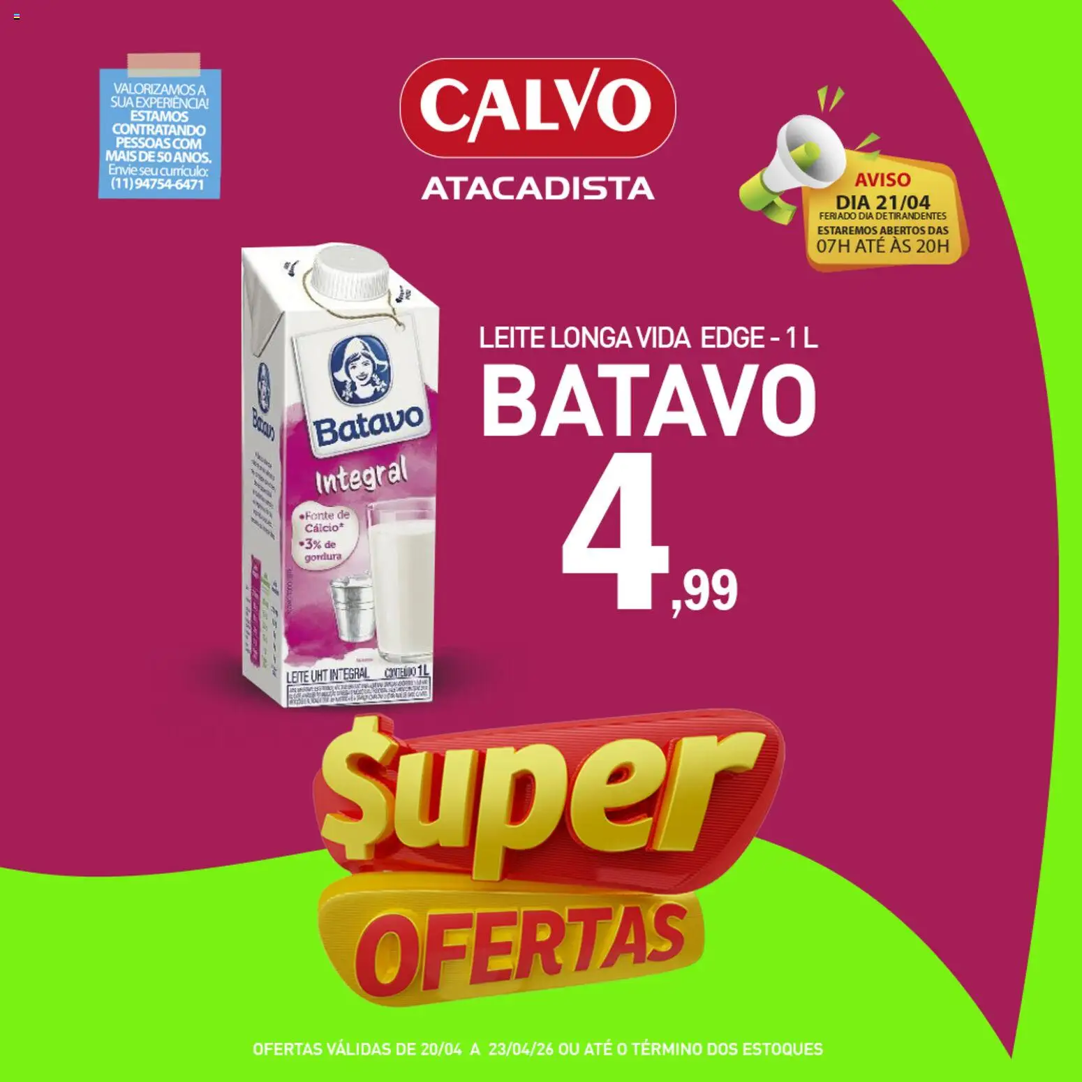 Pré-Visualização do folheto "Calvo Atacadista - Ofertas da semana" da loja Calvo Atacadista válido a partir de 20/04/2026