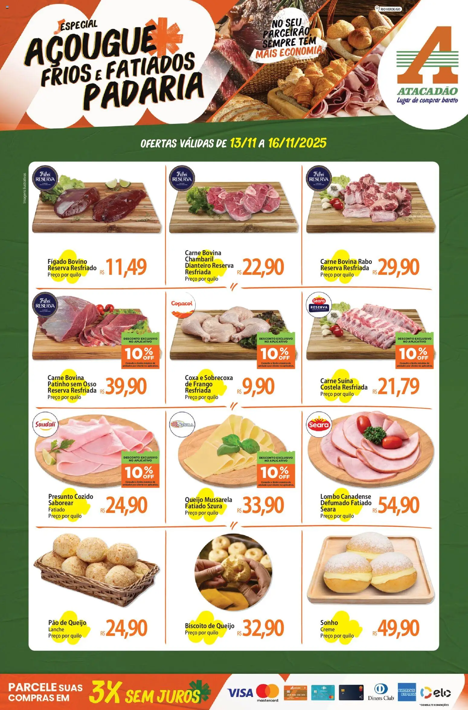 Pré-Visualização do folheto "Ofertas - GO" da loja Atacadão válido a partir de 13/11/2025 - Sonho, Biscoito, Carne, Frango, Creme, Presunto, Carne bovina, Lombo