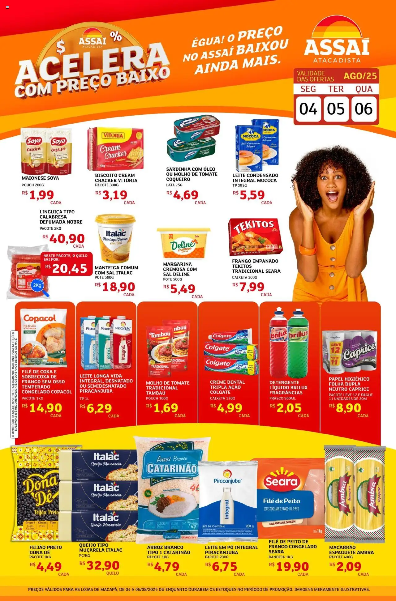 Assaí Atacadista folheto "Encarte - AP" válido a partir de 04/08/2025 - número de página 1 - Biscoito, Carne, Mussarela, Leite em pó, Molho de tomate, Linguiça, Bandeja, Carne de frango