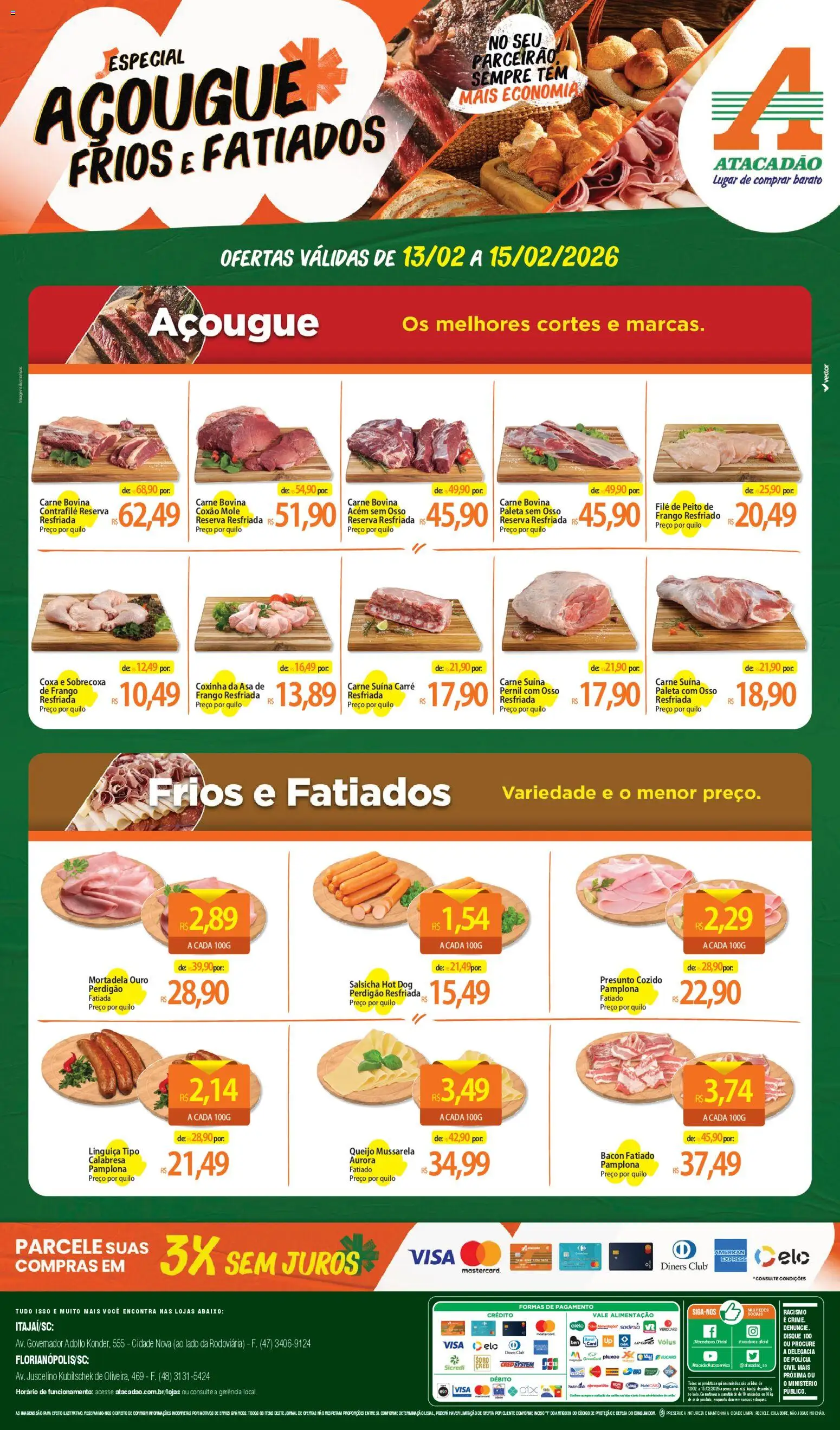 Pré-Visualização do folheto "Ofertas - SC" da loja Atacadão válido a partir de 13/02/2026 - Salsicha, Queijo, Frango, Mussarela, Cola, Presunto, Acém, Frango resfriado