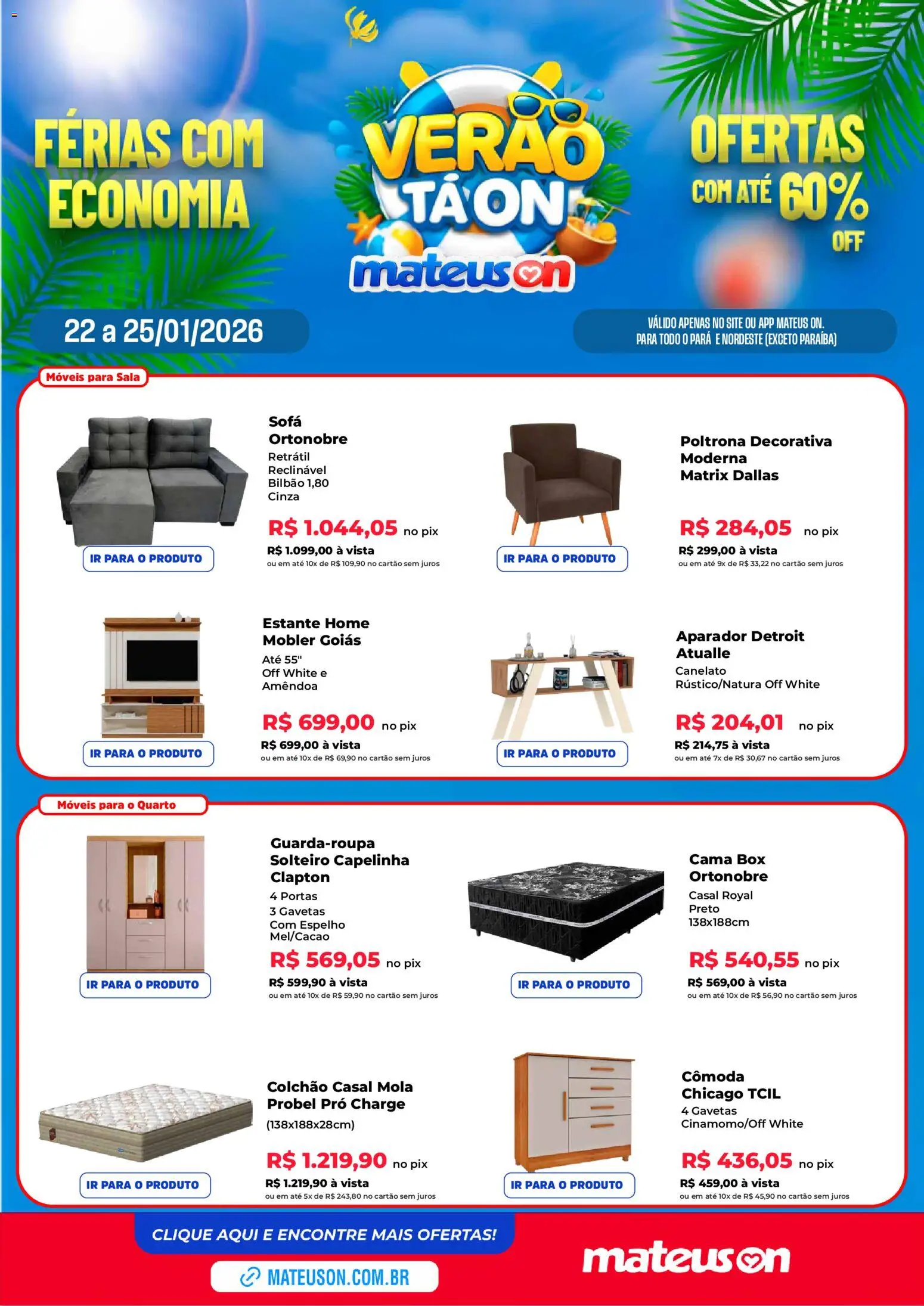 Pré-Visualização do folheto "Ofertas Mateus On" da loja Mateus válido a partir de 22/01/2026 - Poltrona, Portas, Sofá, Espelho, Cama, Aparador, Colchão, Cômoda