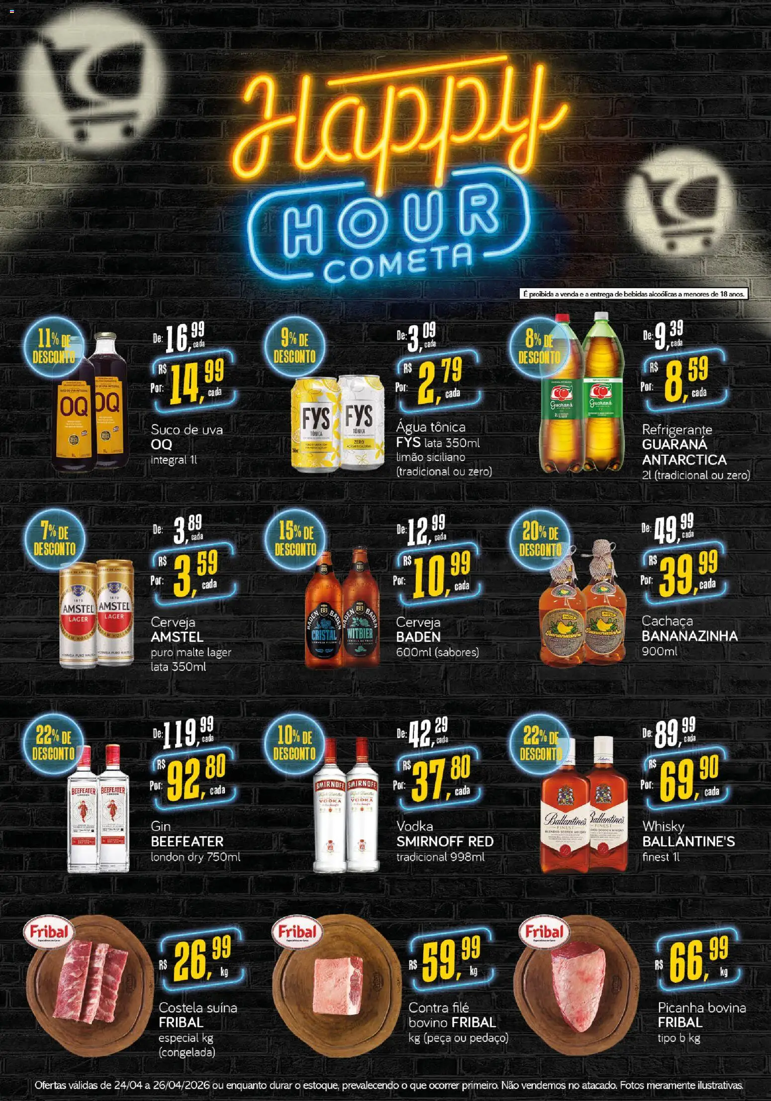 Pré-Visualização do folheto "Cometa Supermercados ofertas Happy Hour" da loja Cometa Supermercados válido a partir de 24/04/2026