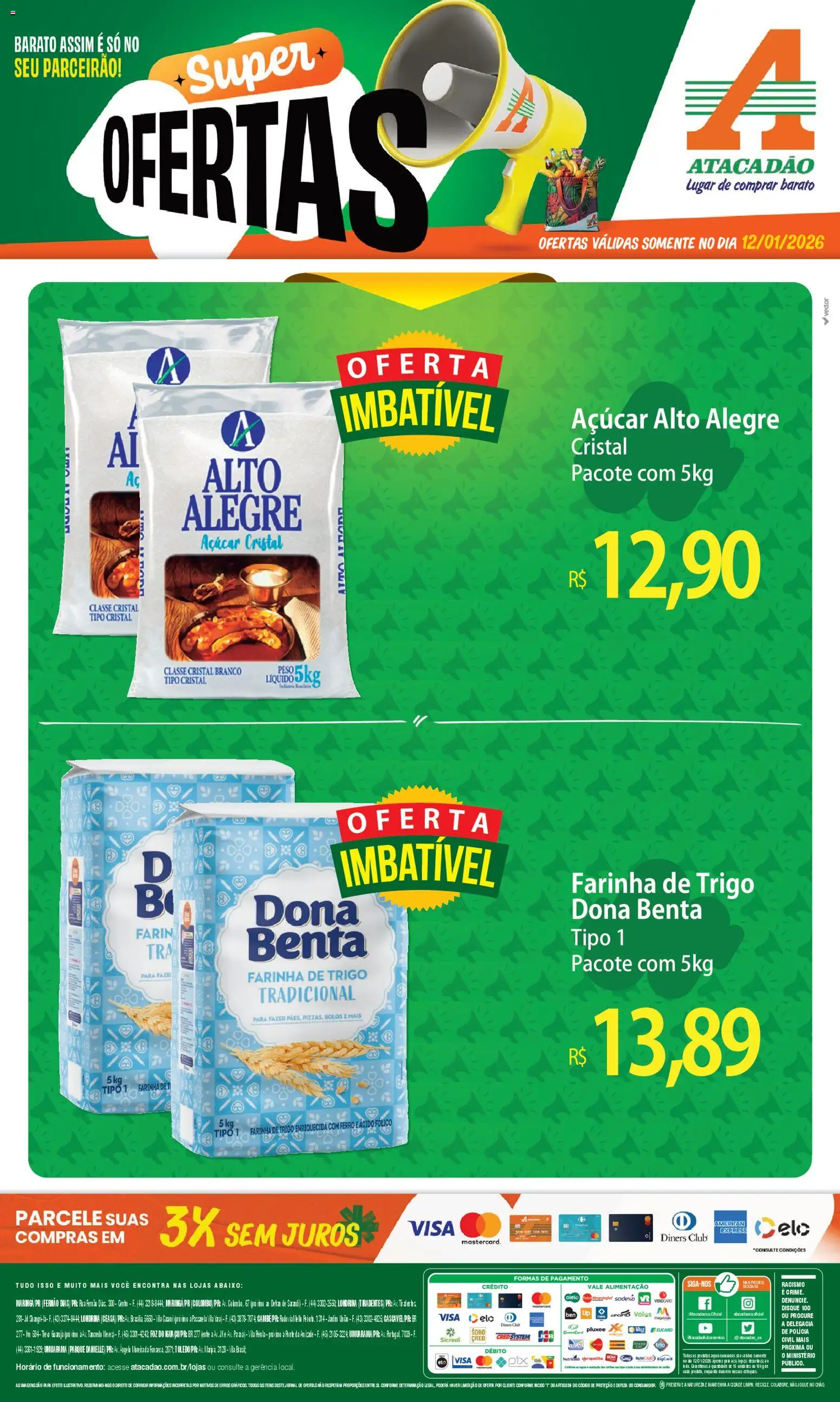 Pré-Visualização do folheto "Ofertas - PR" da loja Atacadão válido a partir de 12/01/2026 - Açúcar, Farinha de trigo, Pó, Farinha, Açúcar cristal