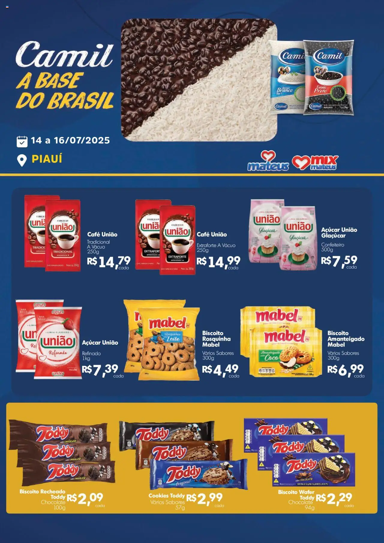 Mateus folheto "Ofertas Camil" válido a partir de 14/07/2025 - número de página 1 - Feijão, Biscoito, Leite, Café, Chocolate, Base, Açúcar, Cookies
