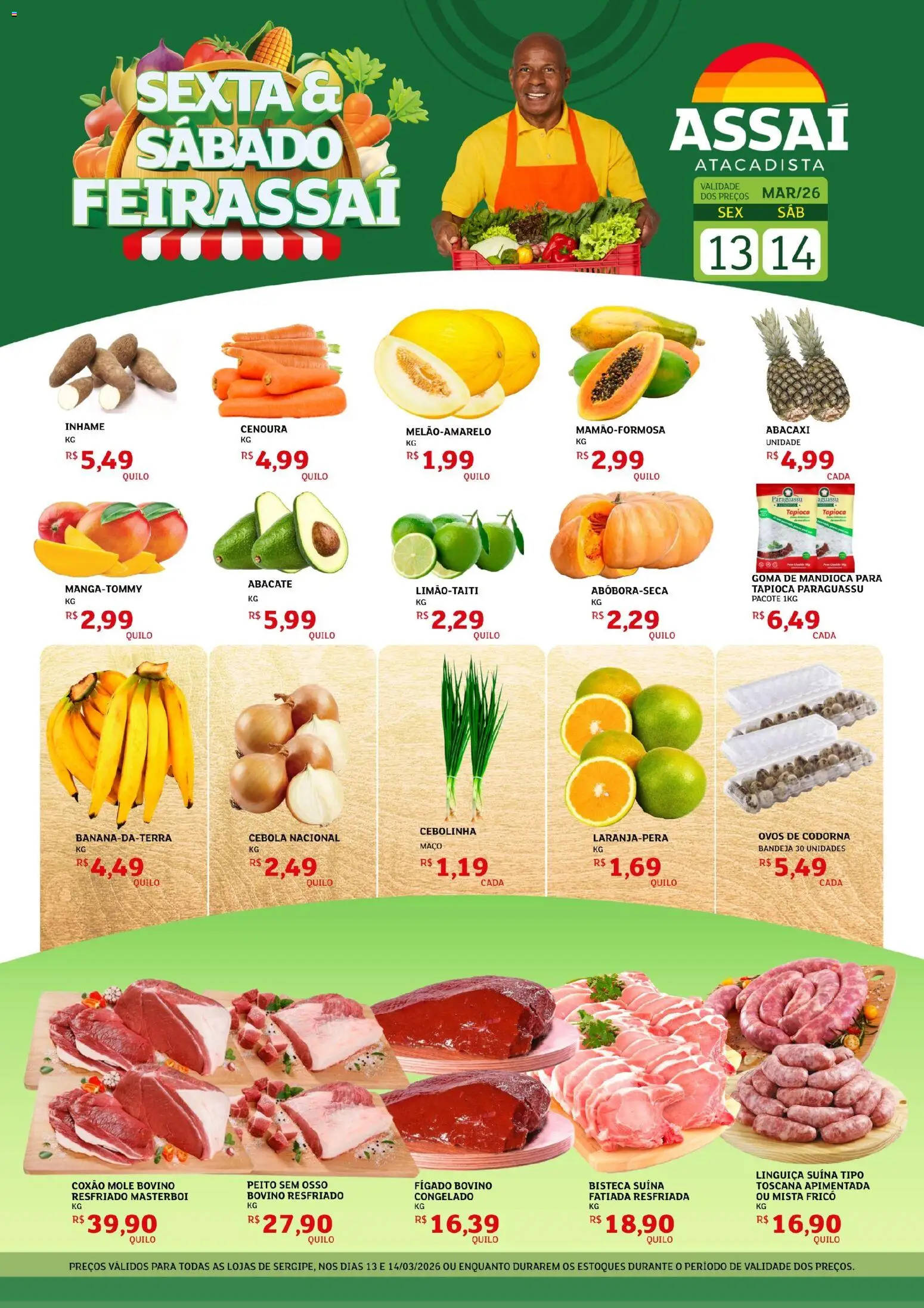 Pré-Visualização do folheto "Assaí Atacadista ofertas - SE" da loja Assaí Atacadista válido a partir de 13/03/2026 - Tapioca, Ovos, Abacaxi, Cenoura, Cebola, Bandeja, Ovos de codorna, Coxão mole