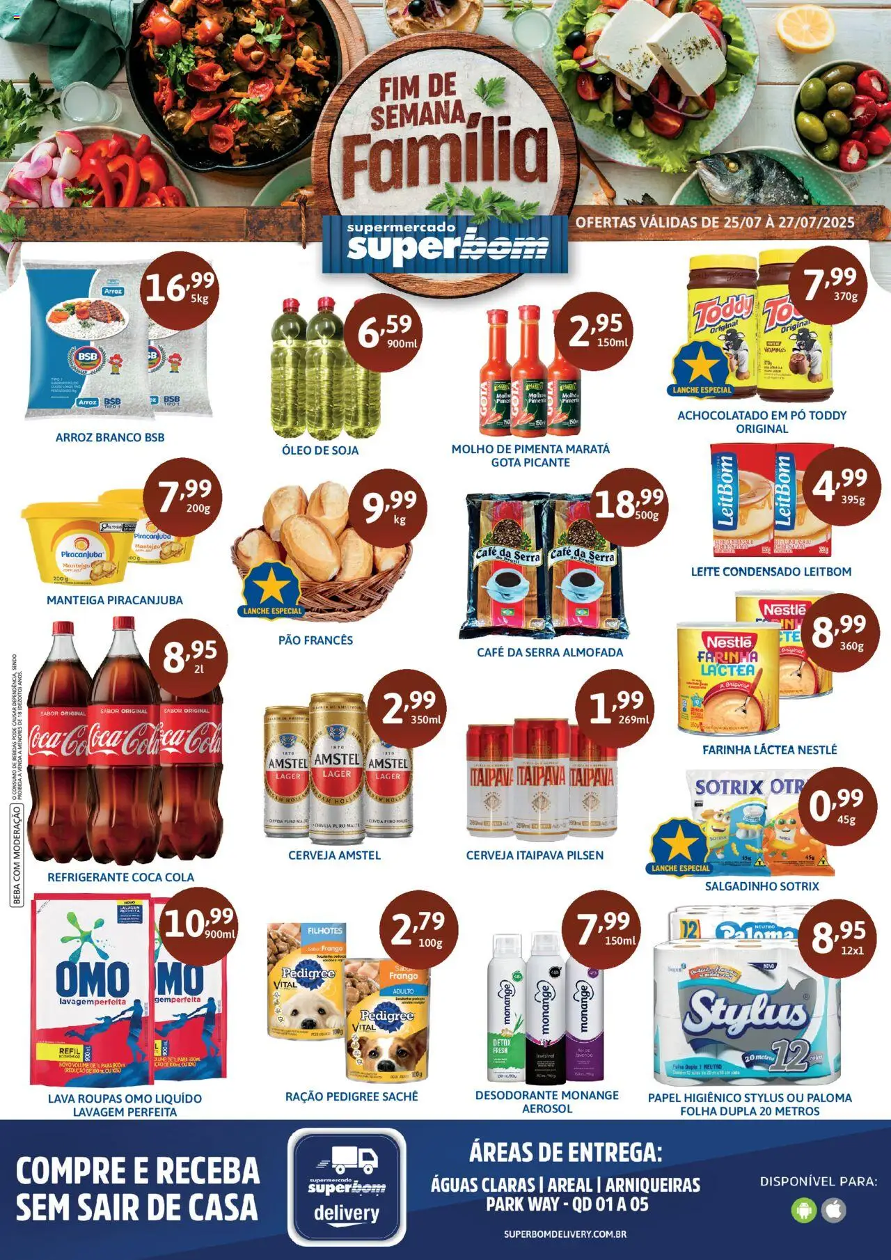 Superbom folheto "Ofertas da semana" válido a partir de 25/07/2025 - número de página 1 - Leite condensado, Pão, Leite, Frango, Farinha láctea, Papel higiênico, Pó, Pão francês