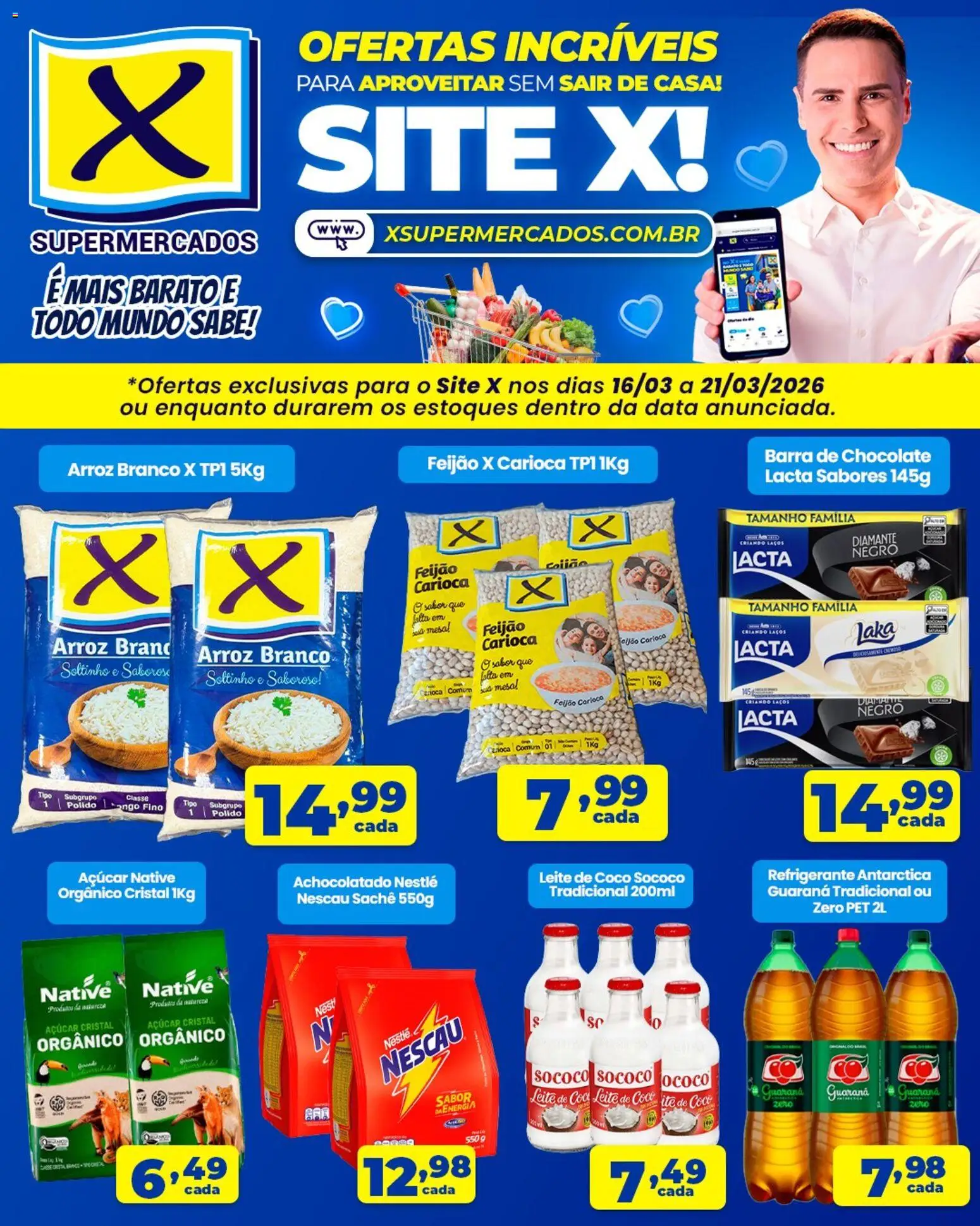 Pré-Visualização do folheto "X Supermercados ofertas Imperdíveis" da loja X Supermercados válido a partir de 16/03/2026 - Mesa, Arroz, Barra de chocolate, Feijão, Açúcar, Leite de coco, Achocolatado, Açúcar cristal