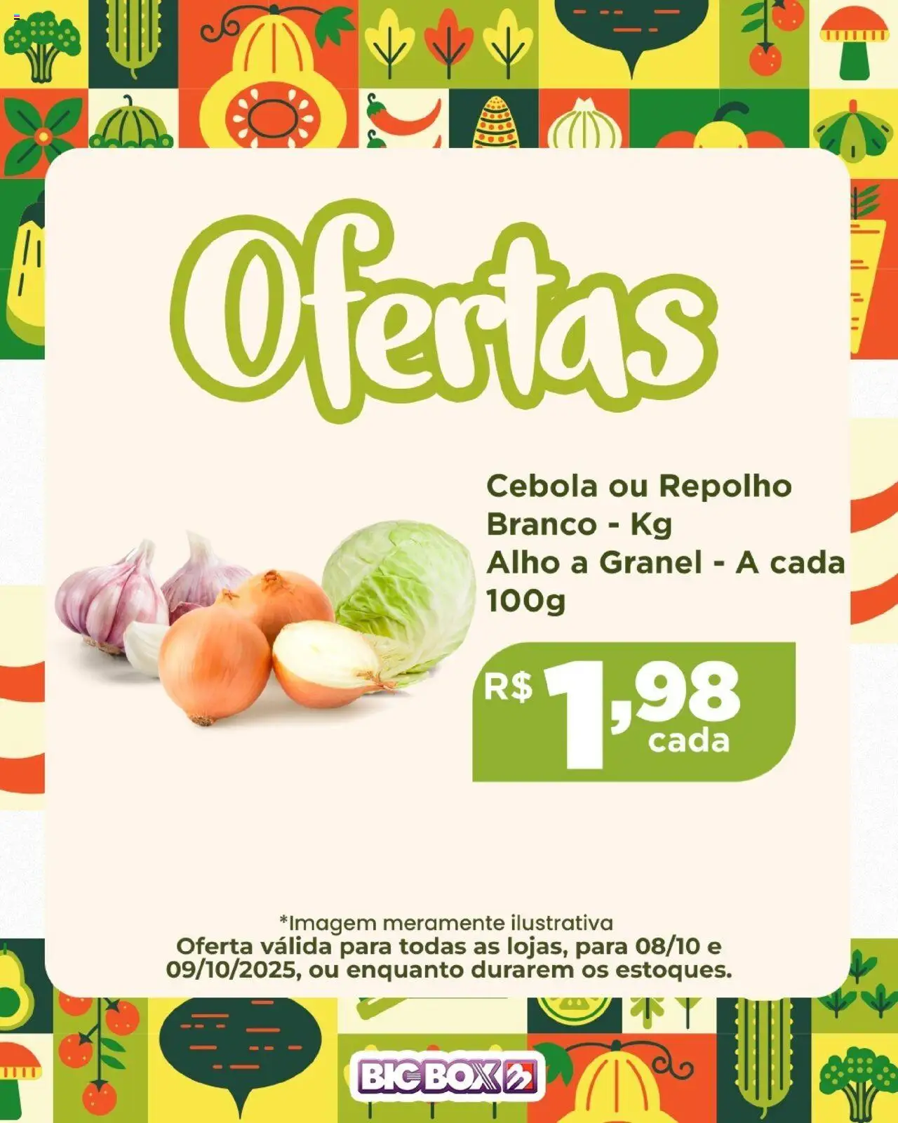 Big Box folheto "Ofertas Sacolão" válido a partir de 08/10/2025 - número de página 1 - Cebola, Repolho, Alho, Repolho branco