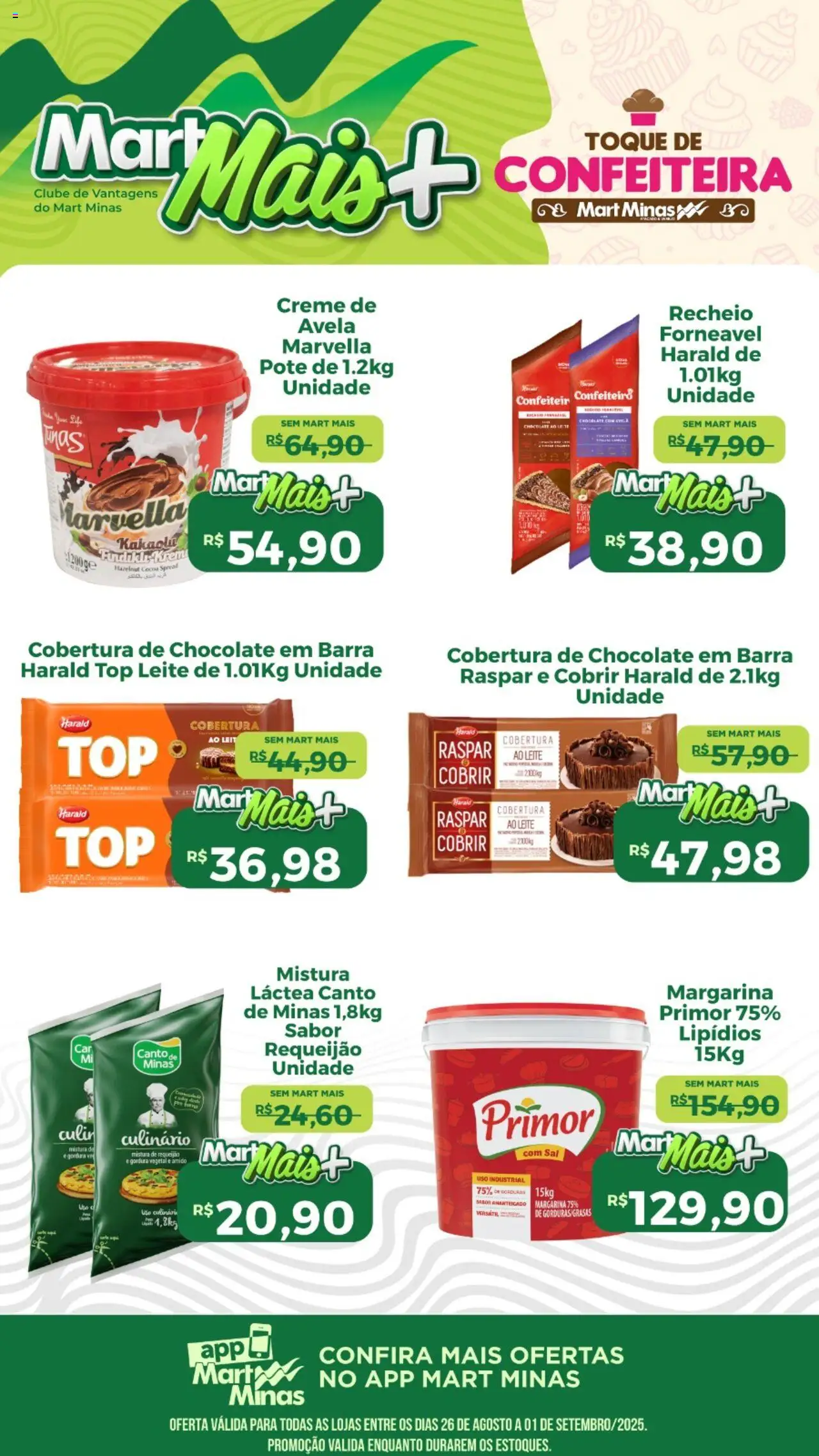 Mart Minas folheto "Ofertas de confeitaria" válido a partir de 26/08/2025 - número de página 1 - Chocolate, Chocolate em barra, Leite, Creme, Requeijão, Margarina, Avelã, Creme de avelã
