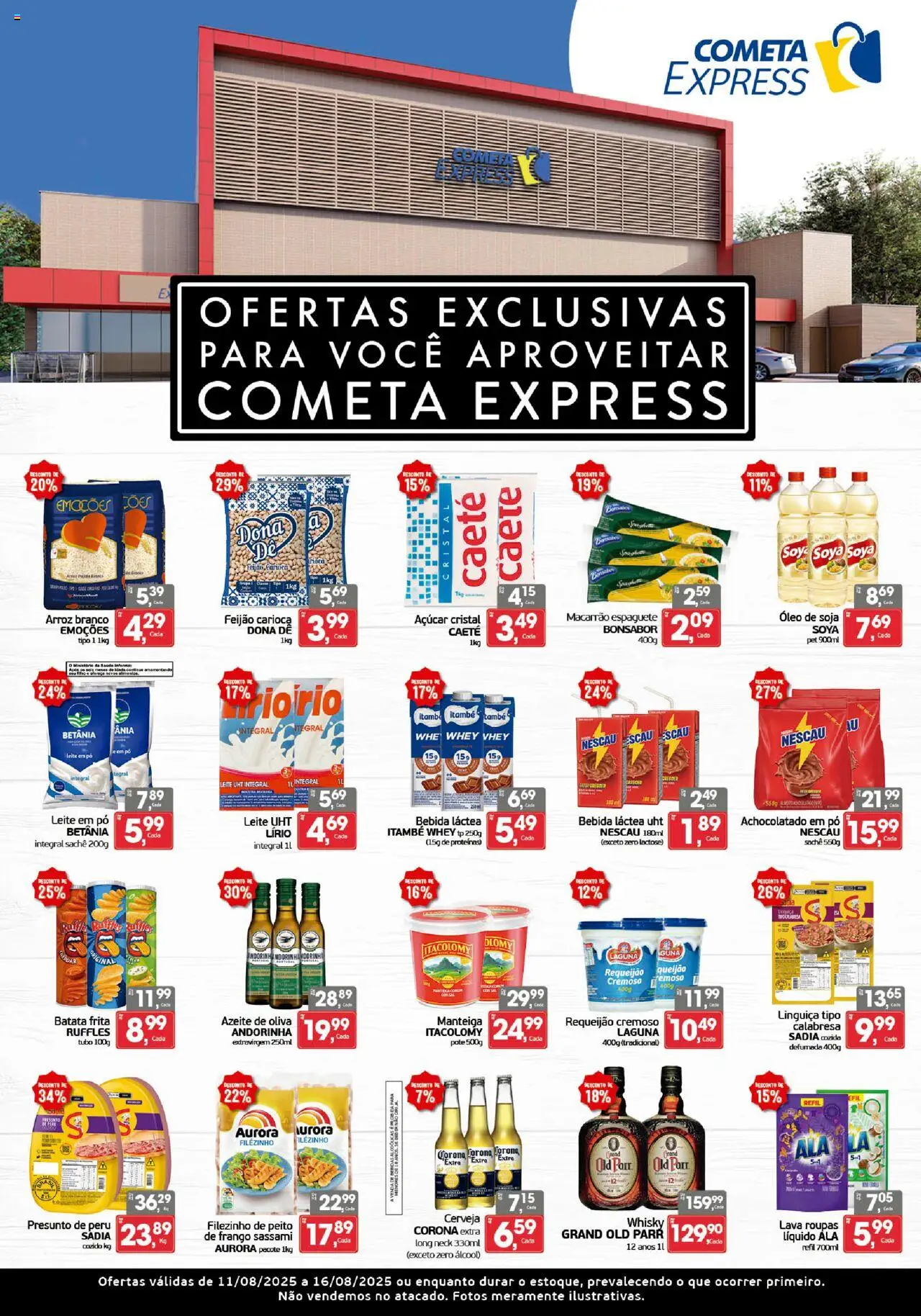 Cometa Supermercados folheto "Ofertas Exclusivas" válido a partir de 11/08/2025 - número de página 1 - Coco, Peru, Roupas, Batata frita, Feijão, Frango, Manteiga, Azeite de oliva