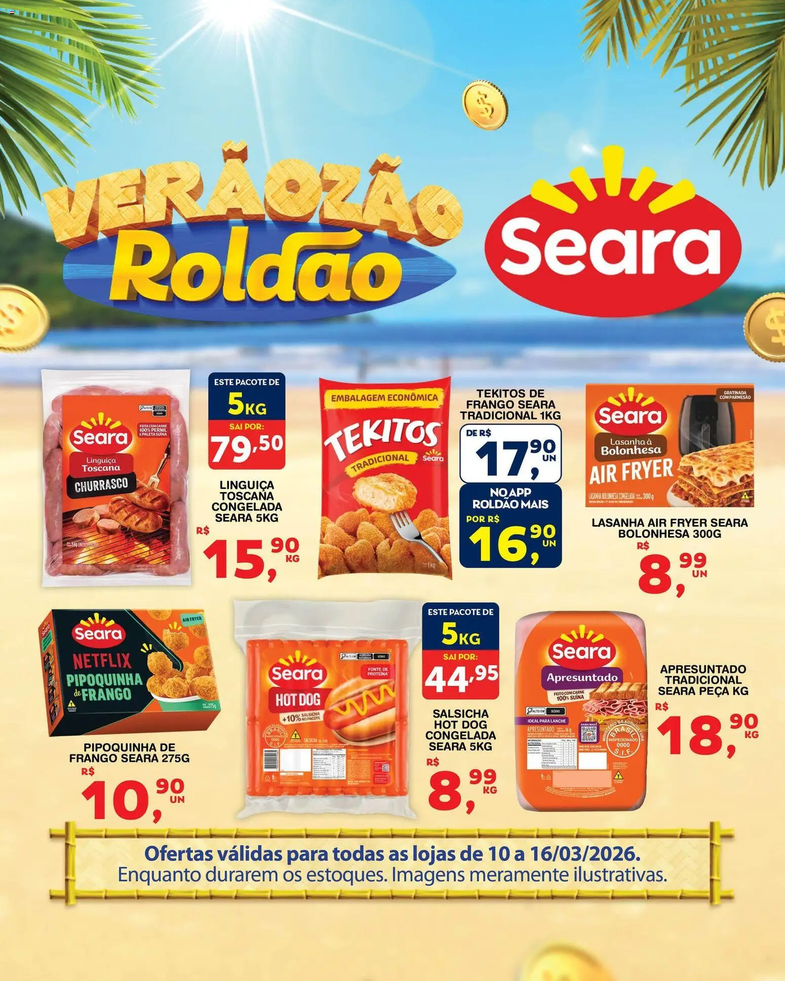 Pré-Visualização do folheto "Roldão ofertas Seara " da loja Roldão válido a partir de 10/03/2026 - Air fryer, Lasanha, Salsicha, Carne, Frango, Linguiça, Pernil