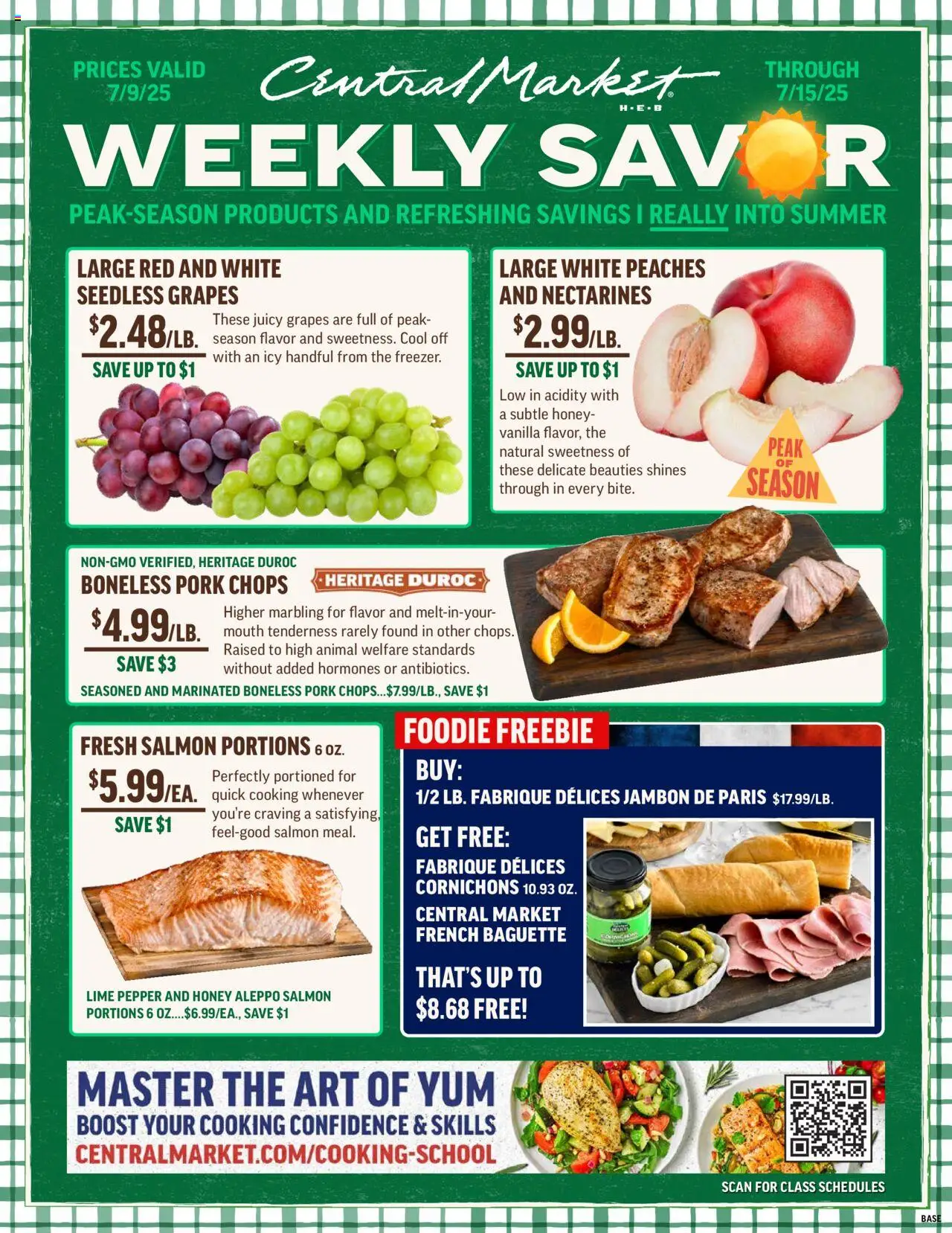Central Market Weekly Ad from 07/09/2025 - Flyer - Page number 1 - French baguette, Peaches, Nectarines, Honey, Pork, Salmon, Fresh salmon, Vanilla