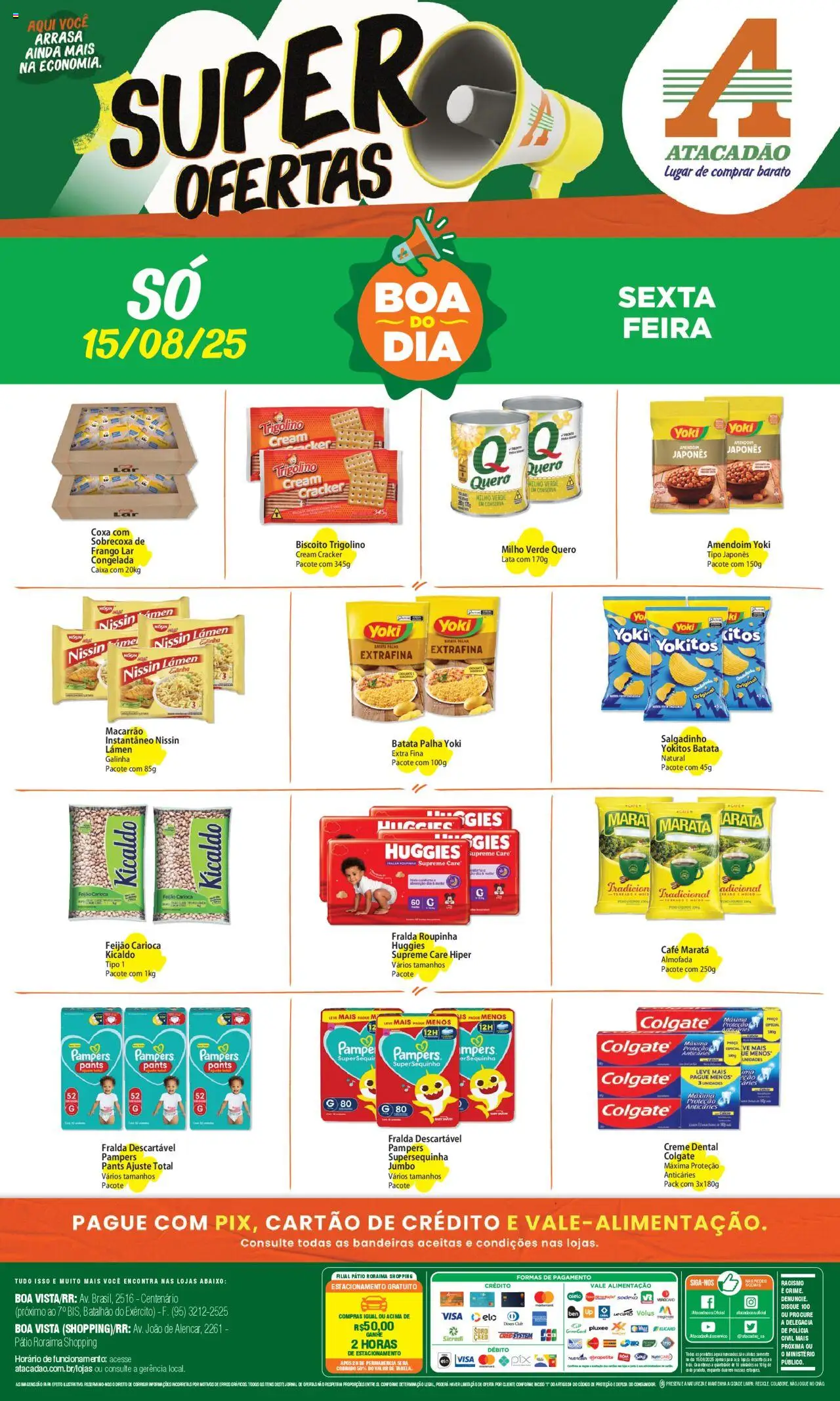 Atacadão folheto "Ofertas - RR" válido a partir de 15/08/2025 - número de página 1 - Amendoim, Feijão, Batata, Frango, Milho, Almofada, Creme dental, Macarrão instantâneo