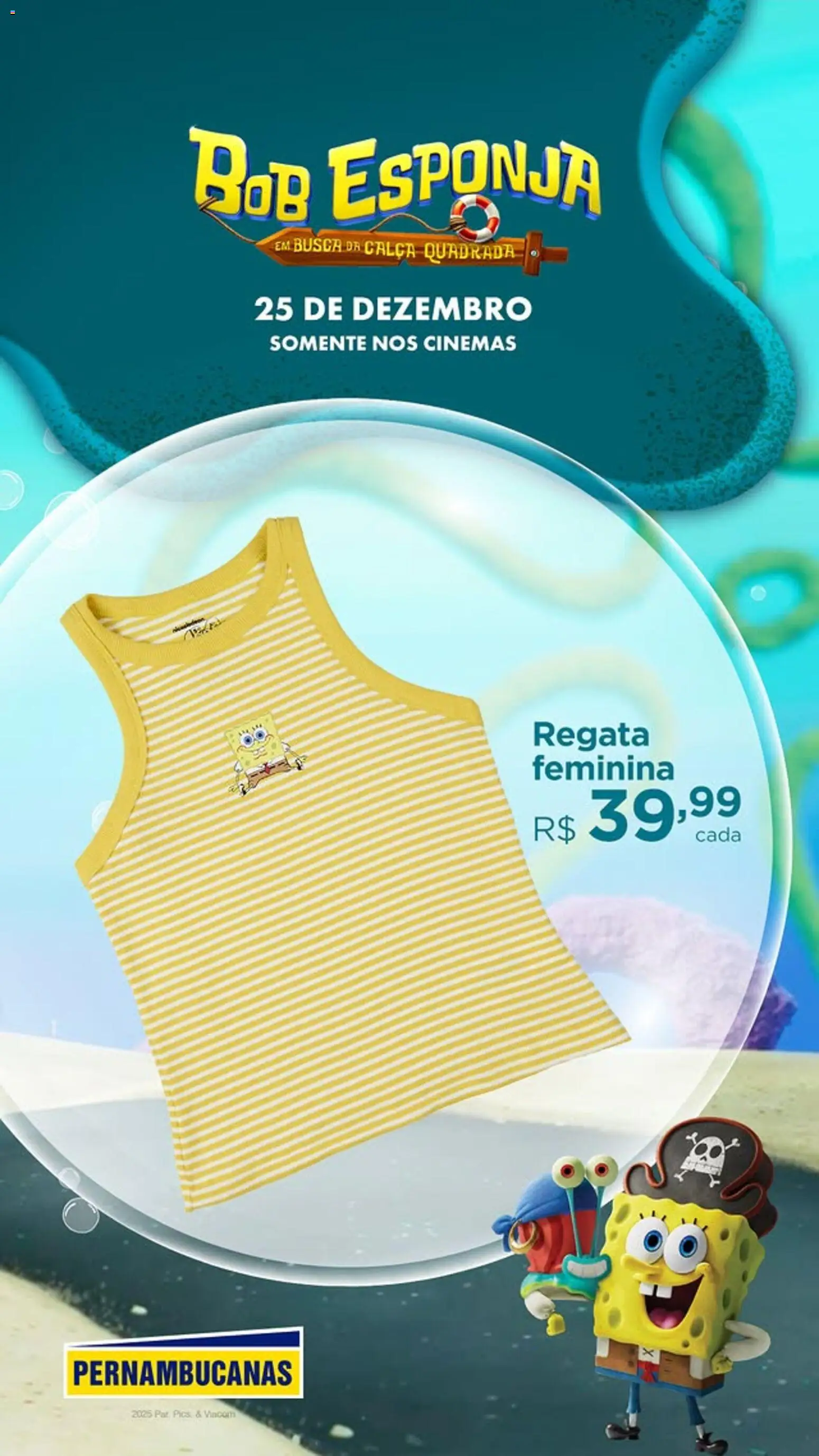 Pré-Visualização do folheto "Ofertas Bob Esponja" da loja Pernambucanas válido a partir de 10/12/2025 - Calça, Regata, Esponja