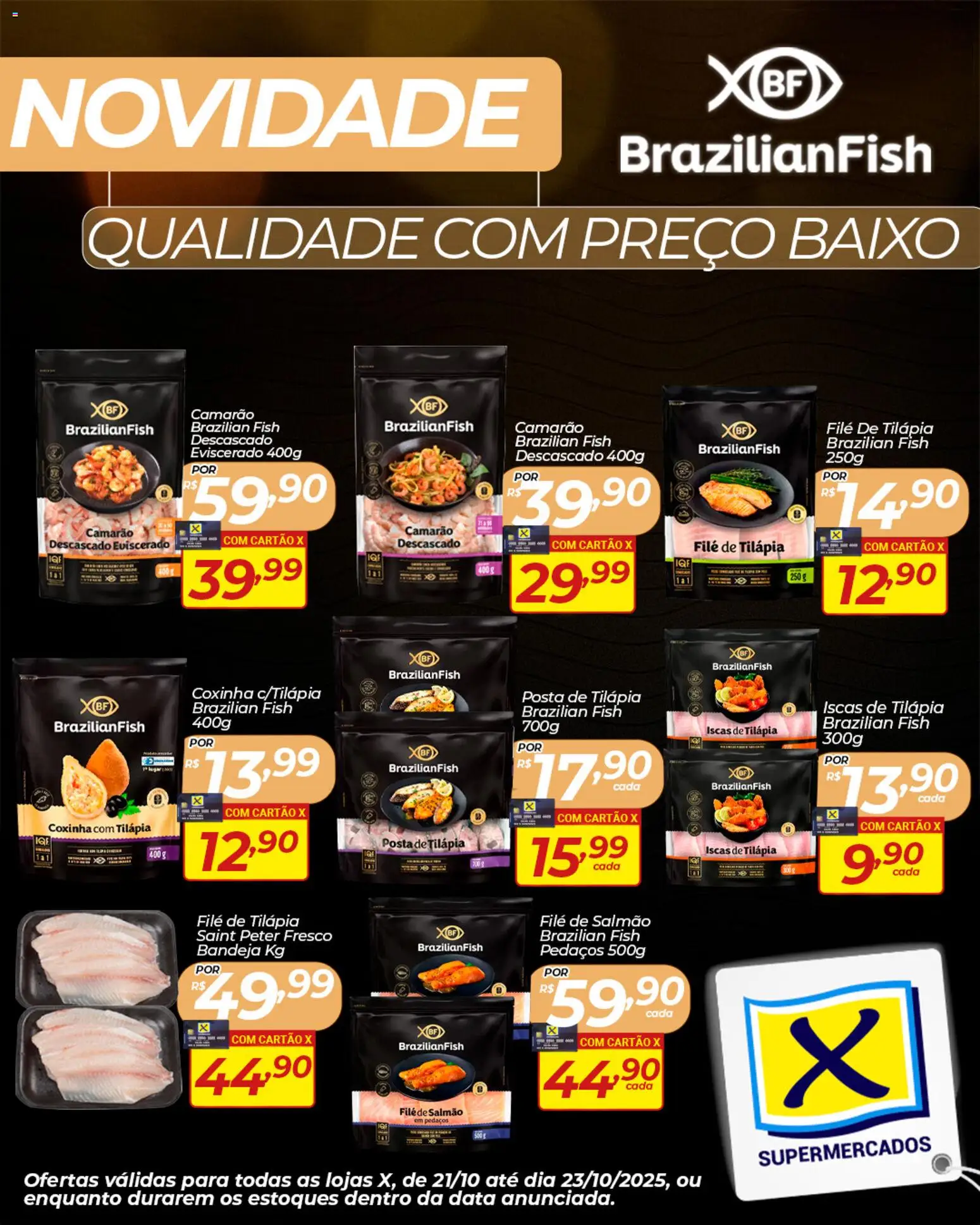 X Supermercados folheto "Ofertas BrazilianFish" válido a partir de 21/10/2025 - número de página 1