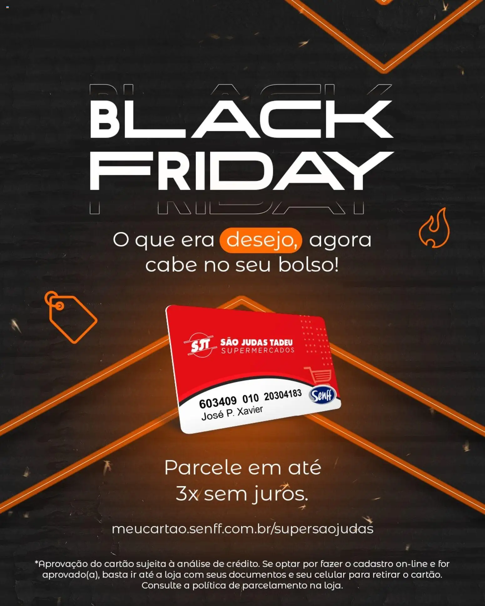 Pré-Visualização do folheto "Black Friday Anúncio" da loja São Judas Tadeu válido a partir de 03/11/2025