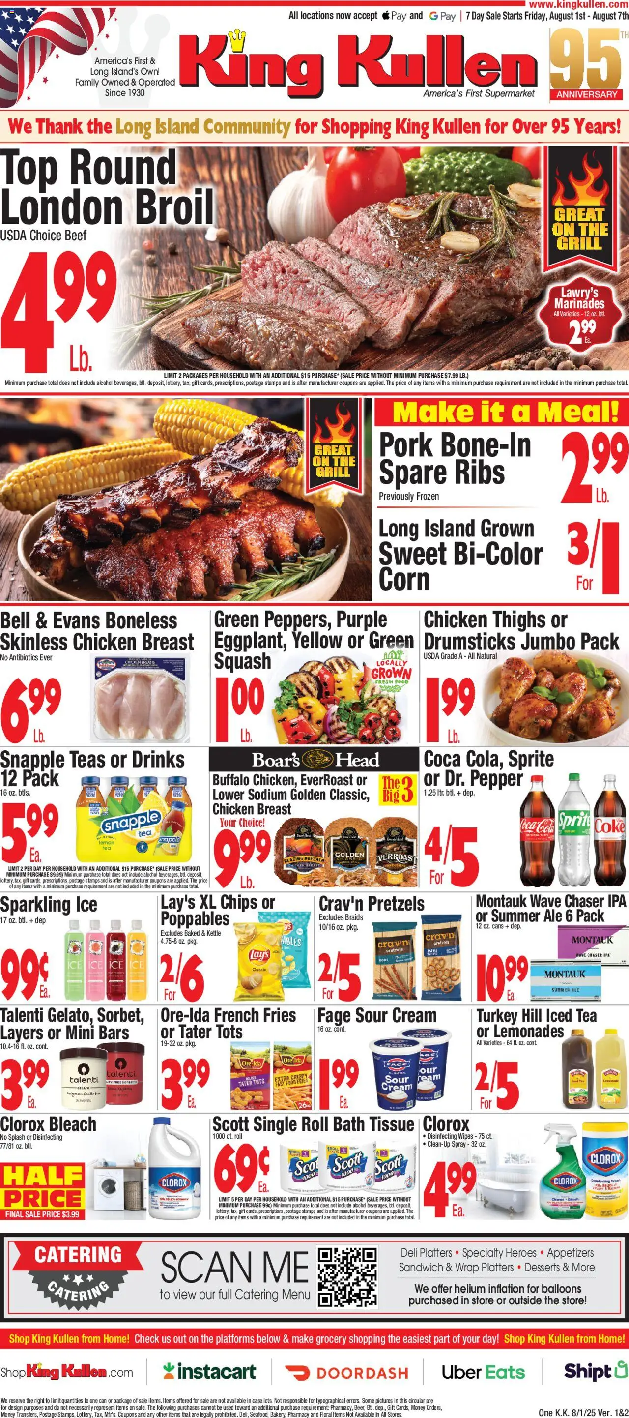 King Kullen Weekly Ad from 08/01/2025 - Flyer - Page number 1 - Alcohol, Corn, Lemon, Beef, French fries, Sour cream, Kettle, Iced tea