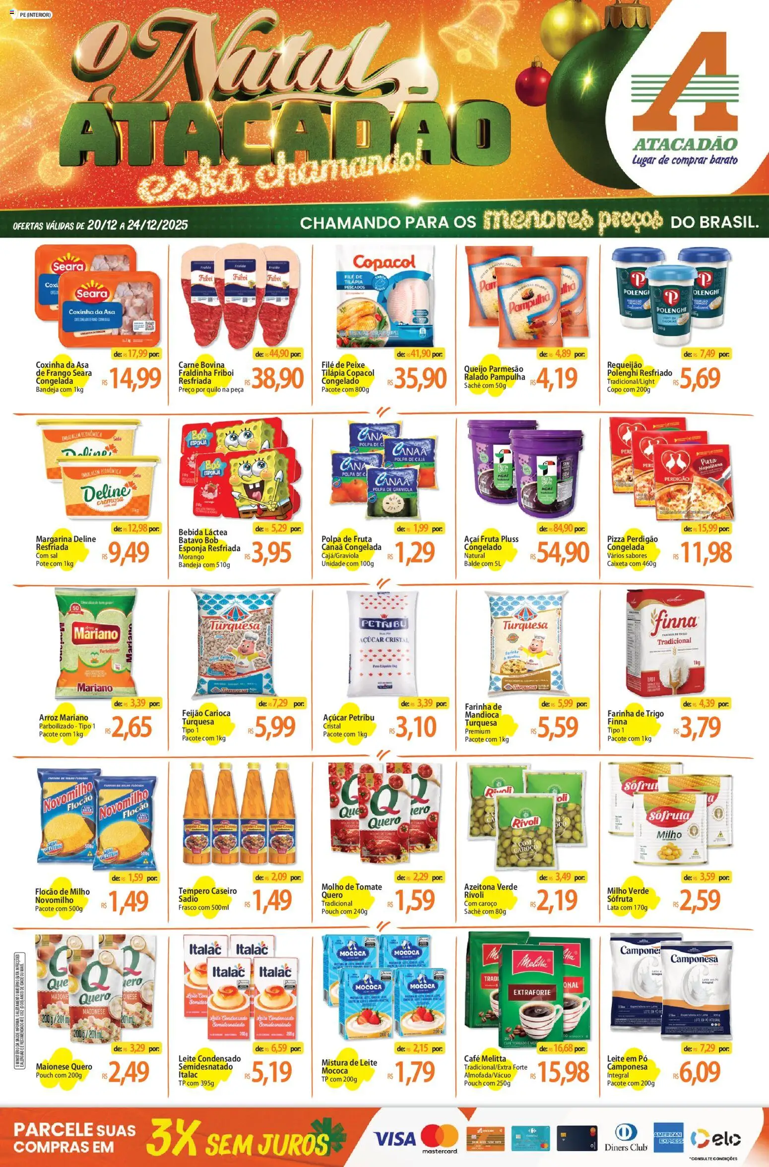 Pré-Visualização do folheto "Ofertas - PE" da loja Atacadão válido a partir de 20/12/2025 - Açaí, Sal, Mandioca, Fraldinha, Bandeja, Margarina, Tilápia, Açúcar cristal