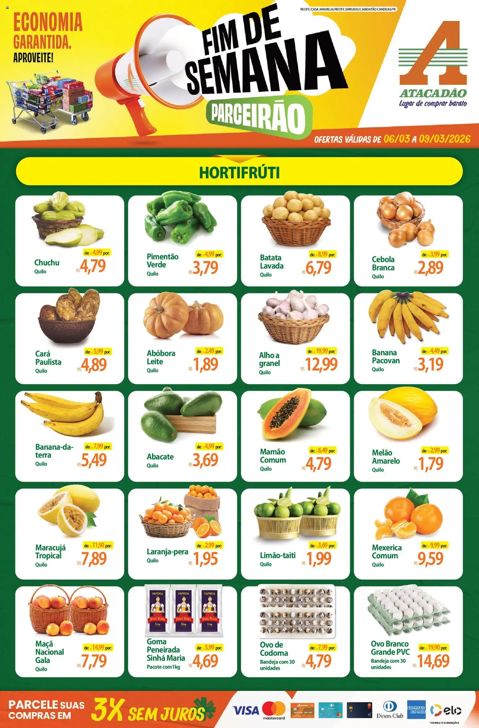 Pré-Visualização do folheto "Atacadão ofertas - PE" da loja Atacadão válido a partir de 06/03/2026 - Tapioca, Abóbora, Batata, Abacate, Cebola, Bandeja, Alho, Mamão