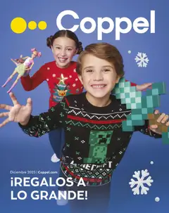 Vista previa las ofertas de la tienda Coppel - Catálogo Regalos A Lo Grande desde el 01/12/2025 