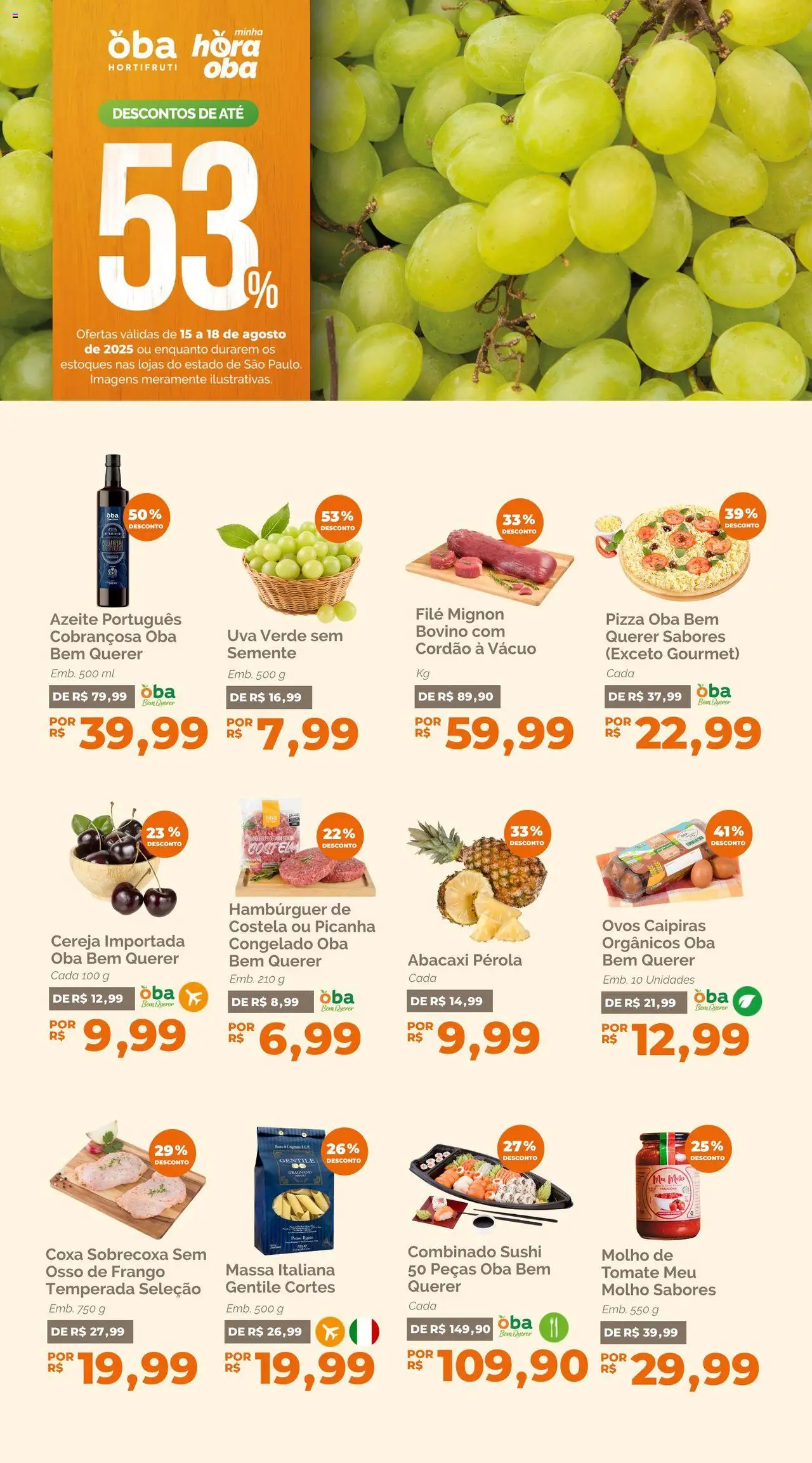 Oba Hortifruti folheto "Ofertas da semana" válido a partir de 15/08/2025 - número de página 1 - Sushi, Pizza, Uva, Picanha, Ovos, Frango, Azeite, Tomate