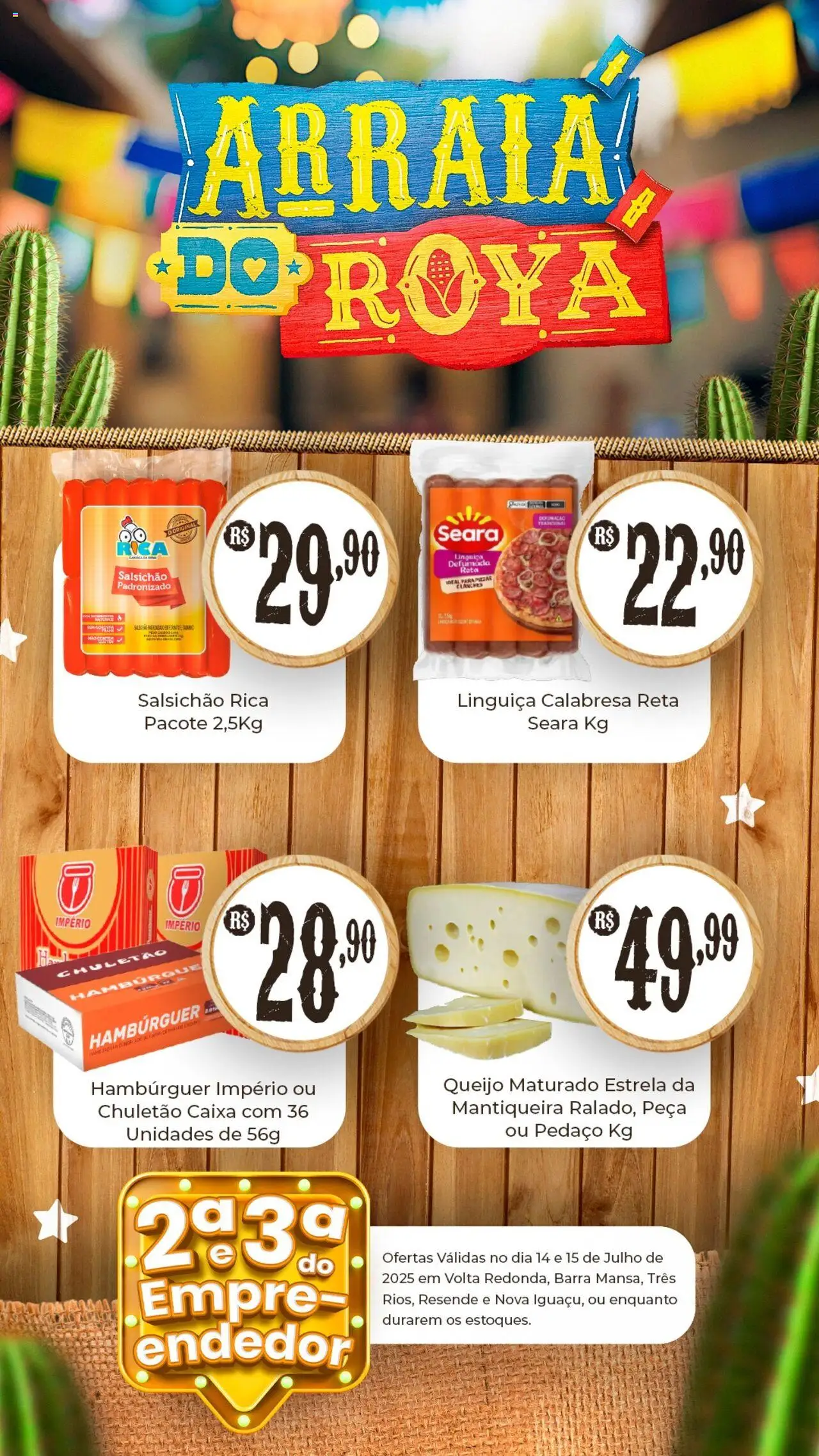 Royal Supermercados folheto "Ofertas da semana" válido a partir de 14/07/2025 - número de página 1 - Salsichão, Linguiça, Caixa, Queijo, Hambúrguer, Chuletão