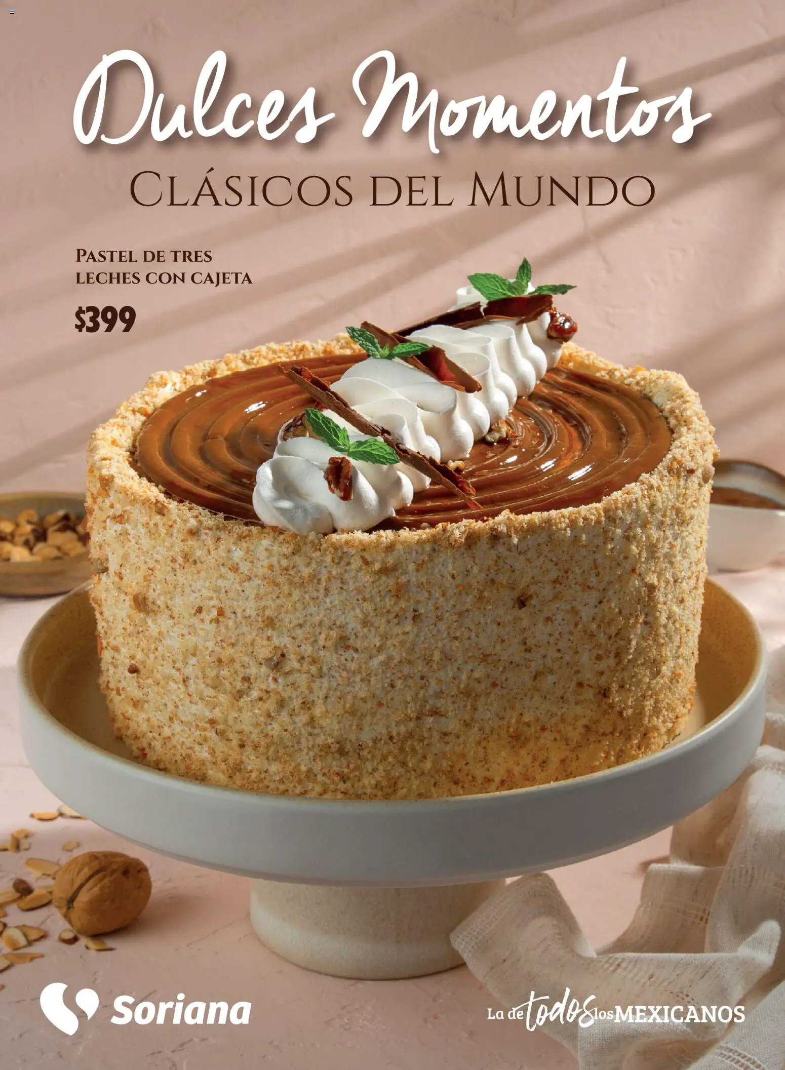 Vista previa las ofertas de la tienda Soriana - Soriana Dulces momentos - Clásicos del mundo Híper desde el 15/04/2026 - Pastel, Dulces