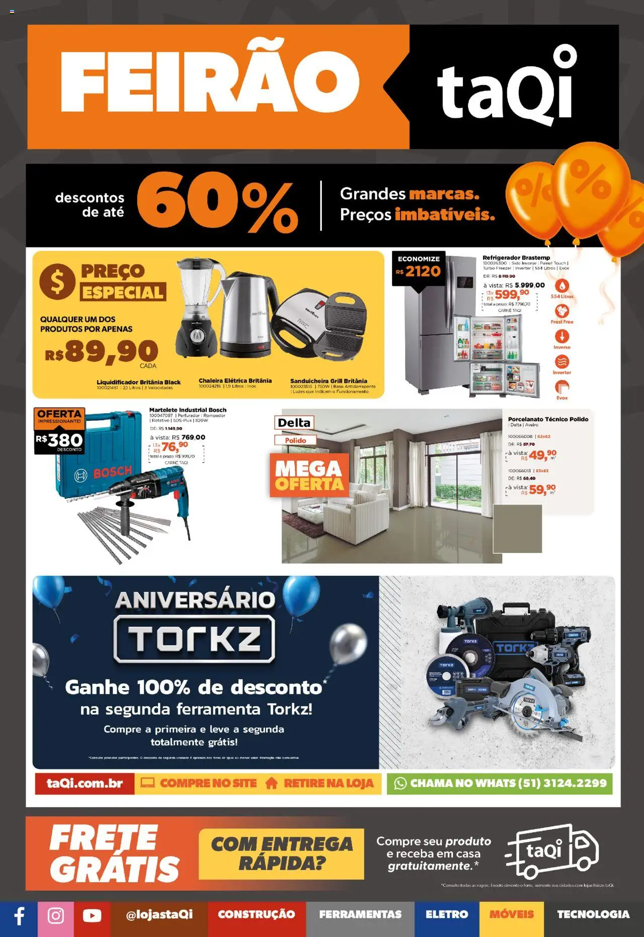 TaQi folheto "Ofertas Feirão" válido a partir de 17/07/2025 - número de página 1 - Grill, Ferramentas, Chaleira, Porcelanato, Freezer, Base, Cimento, Martelete