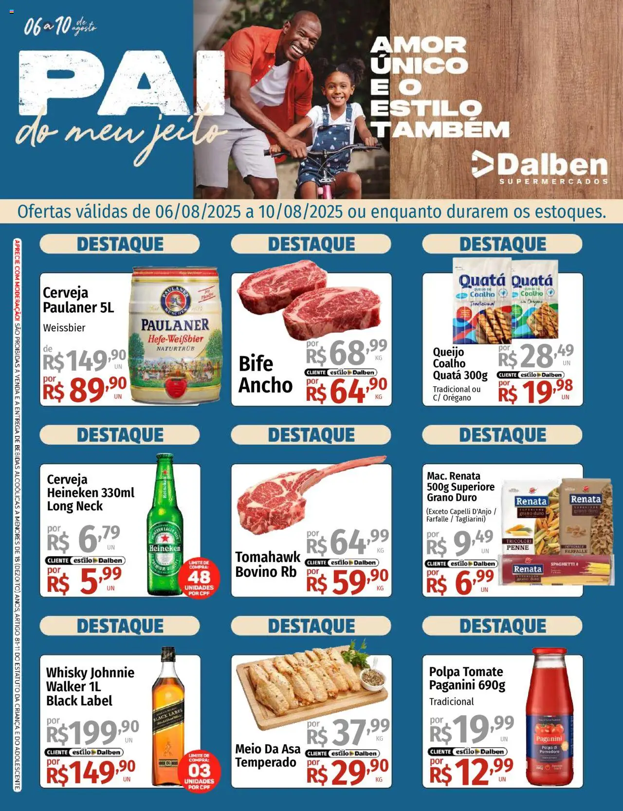 Supermercado Dalben folheto "Ofertas Dia dos Pais" válido a partir de 06/08/2025 - número de página 1 - Whisky, Heineken, Cerveja, Bebidas, Queijo, Tomate, Orégano