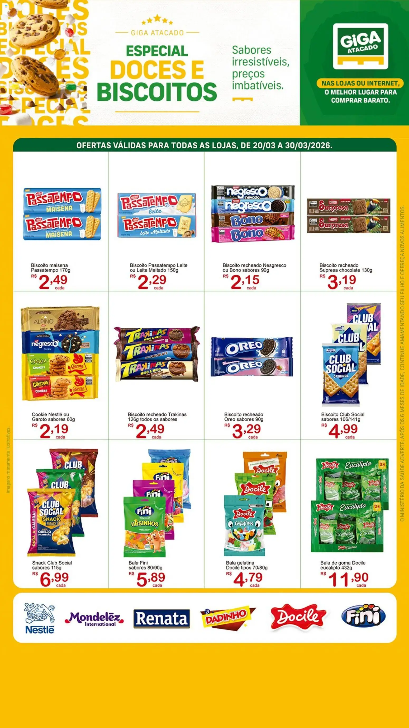 Pré-Visualização do folheto "GIGA Atacado ofertas Doces e Biscoitos" da loja GIGA Atacado válido a partir de 20/03/2026 - Doces, Biscoito, Leite, Queijo, Gelatina, Bala, Parmesão, Biscoito recheado