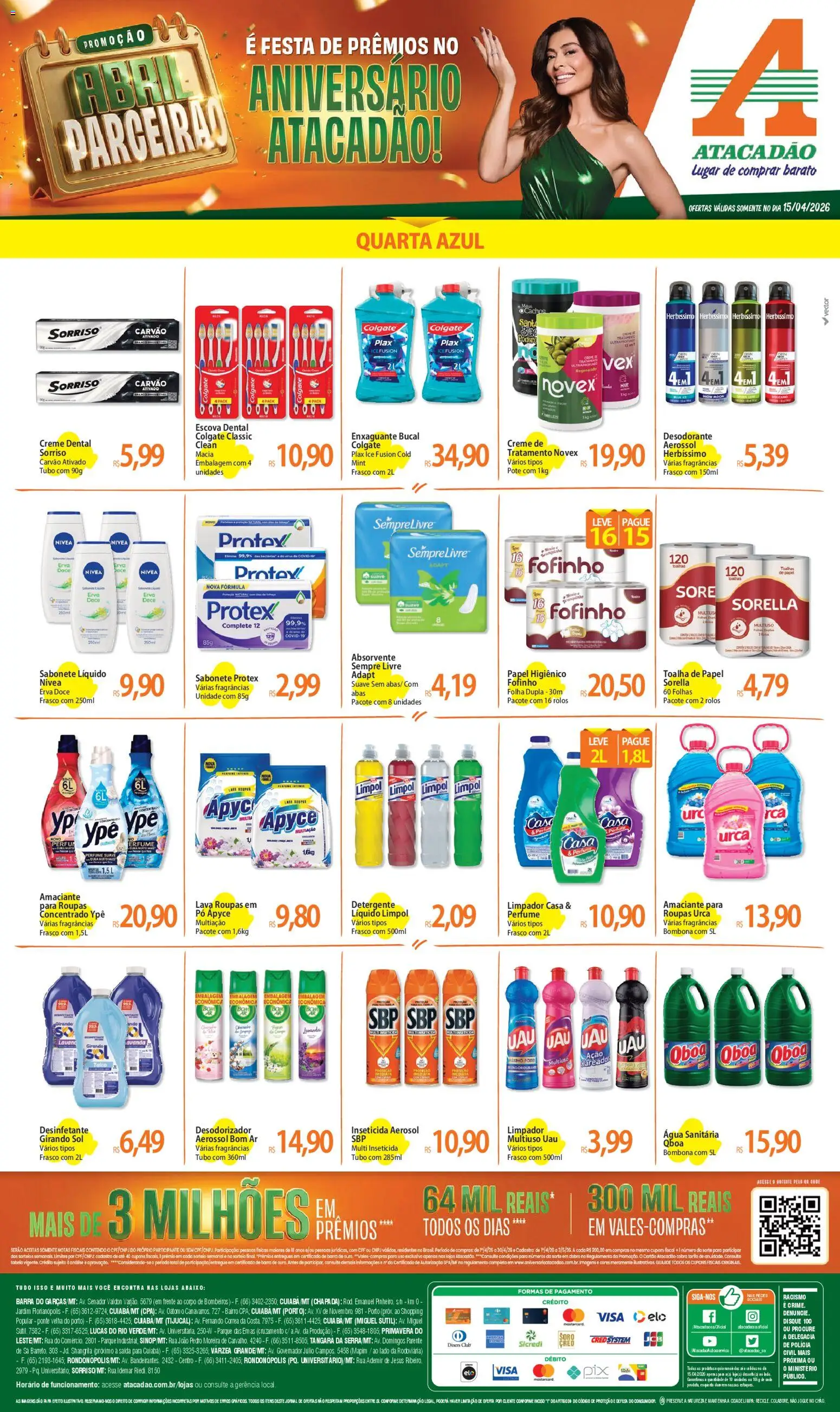 Pré-Visualização do folheto "Atacadão ofertas - MT" da loja Atacadão válido a partir de 15/04/2026 - Pá, Água, Roupas, Sabonete líquido, Inseticida, Talco, Creme dental, Sempre Livre