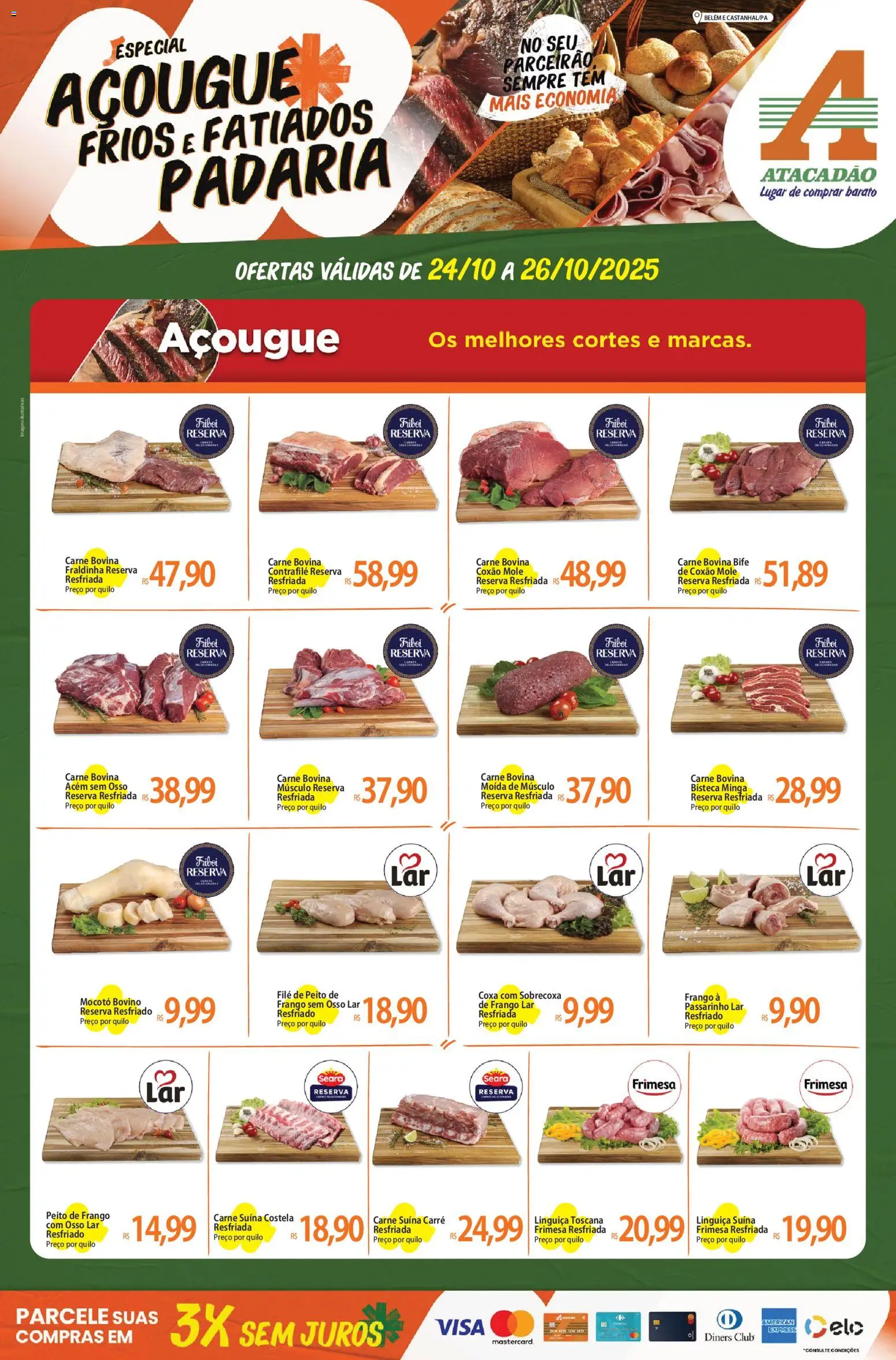 Atacadão folheto "Ofertas - PA" válido a partir de 24/10/2025 - número de página 1 - Carne, Frango, Peito de frango, Fraldinha, Carne bovina, Sobrecoxa de frango, Acém, Coxão mole