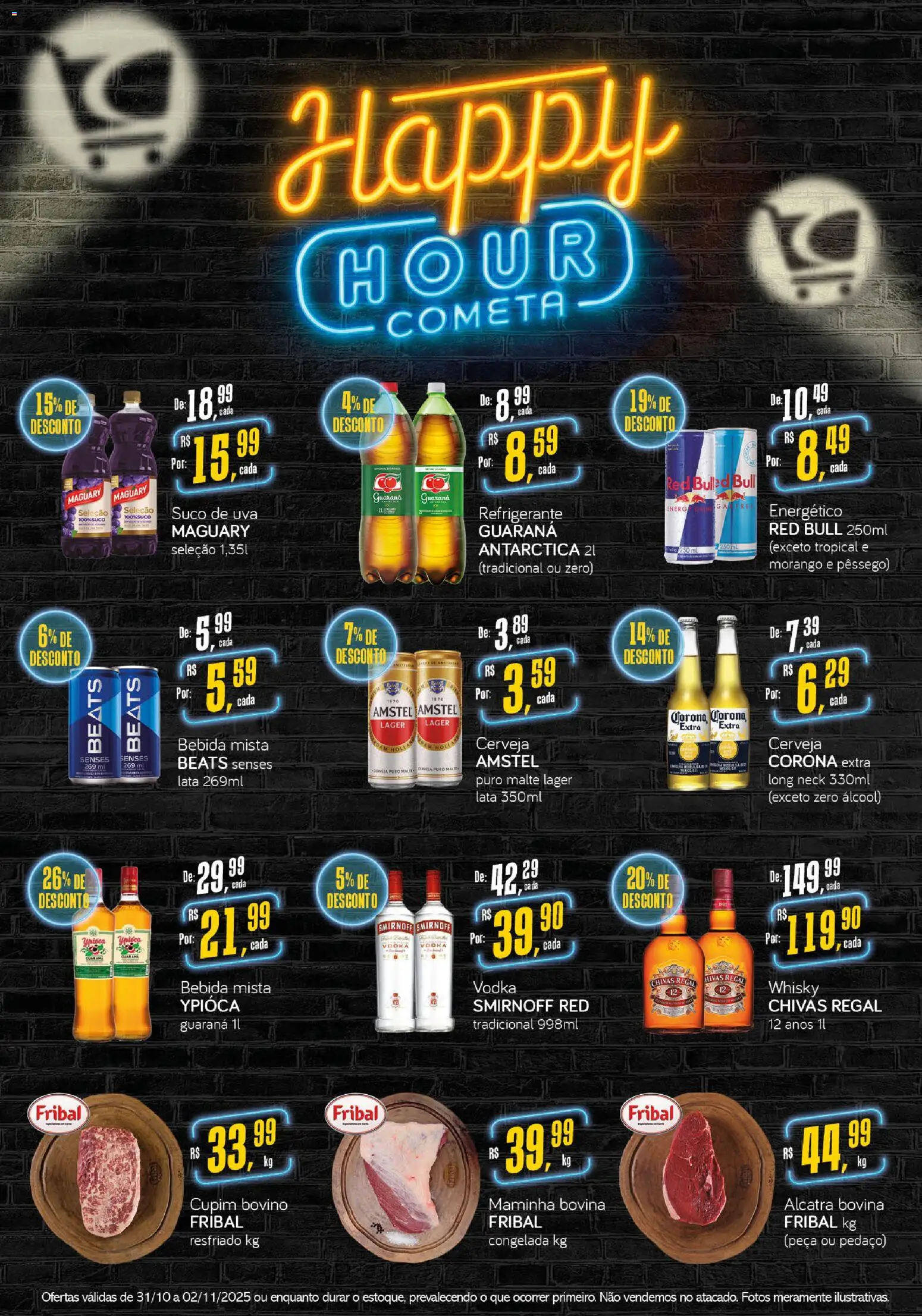 Pré-Visualização do folheto "Ofertas Happy Hour" da loja Cometa Supermercados válido a partir de 31/10/2025