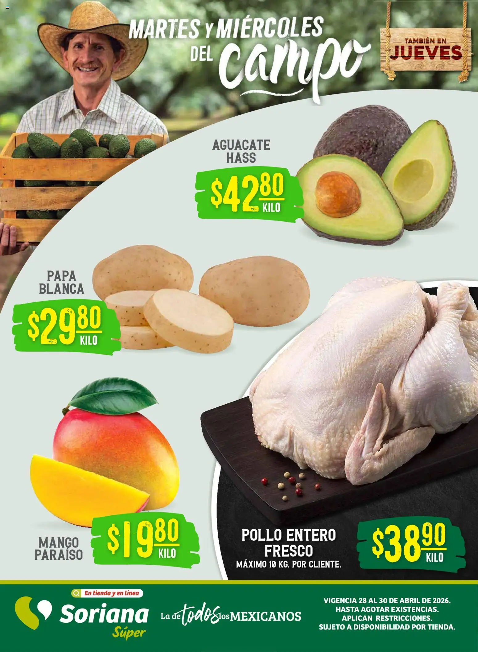 Vista previa las ofertas de la tienda Soriana - Soriana Martes y Miércoles del Campo Súper: Tamaulipas (excepto Cd. Victoria y Tampico) desde el 28/04/2026 - Mango, Pollo, Papa, Aguacate