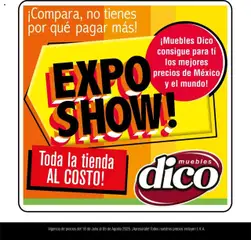 Vista previa las ofertas de la tienda Muebles Dico - Catálogo Expo Show Julio desde el 18/07/2025 