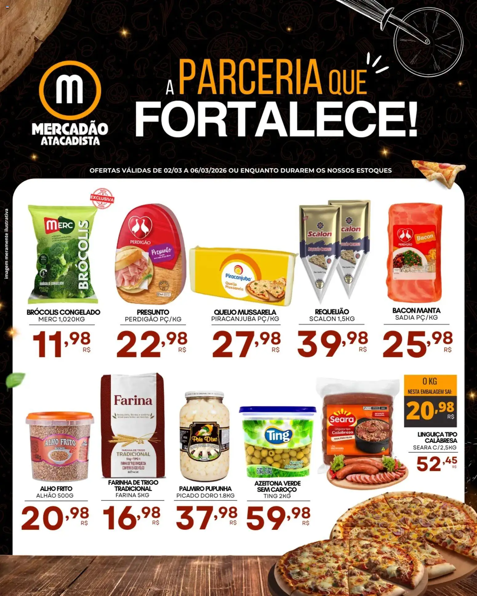 Pré-Visualização do folheto "Mercadão Atacadista - Ofertas da semana" da loja Mercadão Atacadista válido a partir de 02/03/2026 - Brócolis, Queijo, Ferro, Bacon, Pupunha, Farinha de trigo, Presunto, Alho