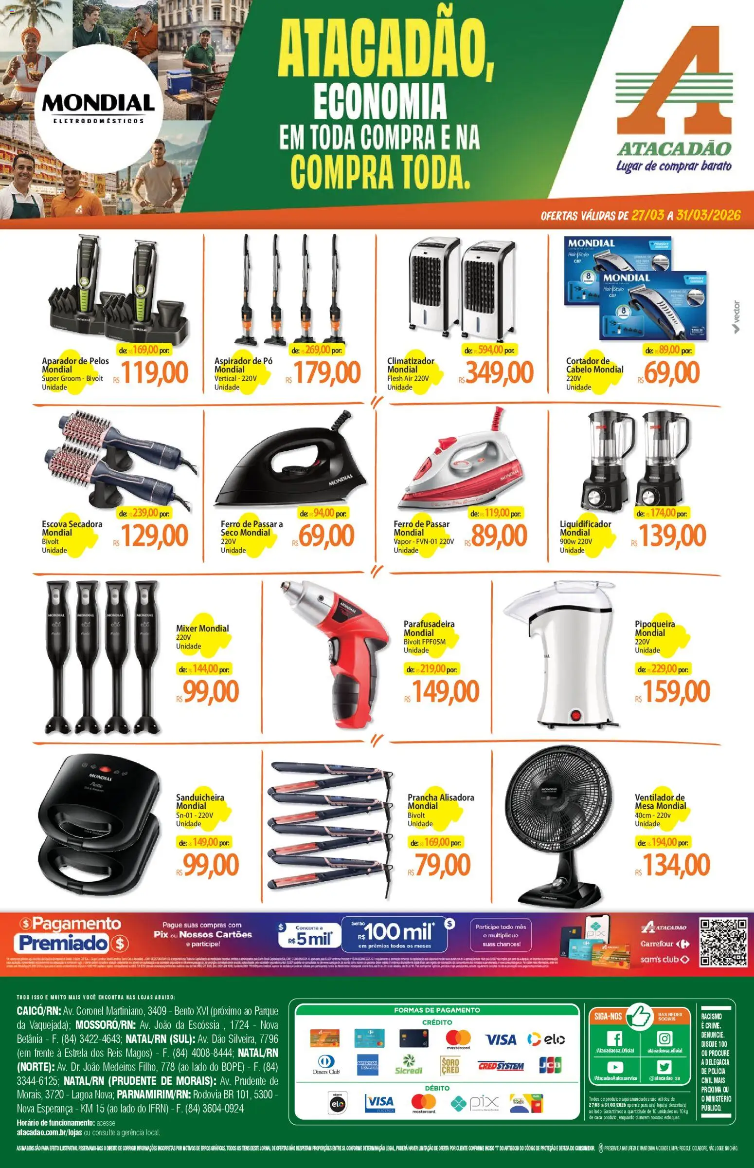 Pré-Visualização do folheto "Atacadão ofertas - RN" da loja Atacadão válido a partir de 27/03/2026 - Aspirador de pó, Escova secadora, Aparador, Pipoqueira, Ferro de passar, Prancha, Eletrodomésticos, Cortador