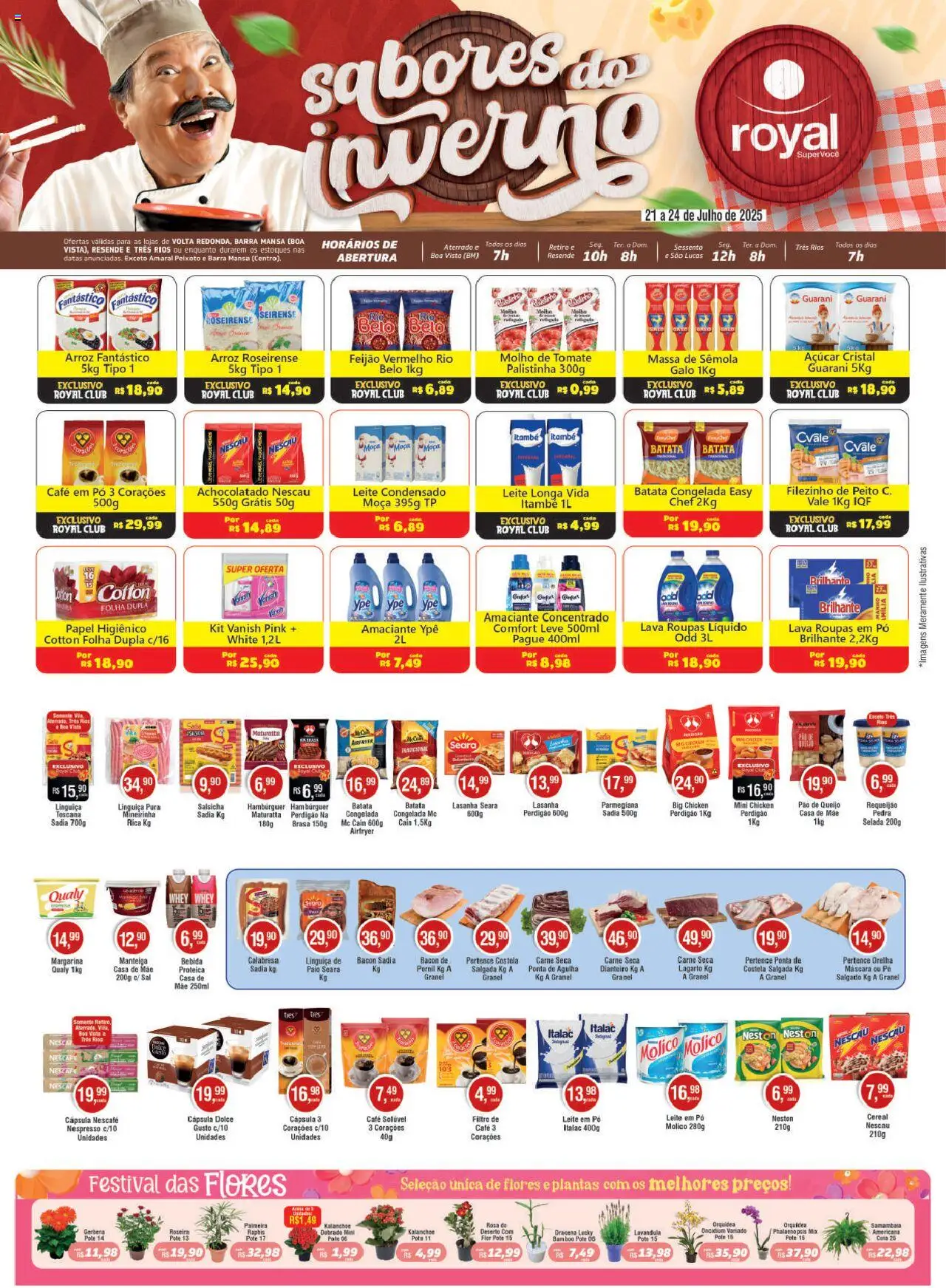 Royal Supermercados folheto "Ofertas da semana" válido a partir de 21/07/2025 - número de página 1 - Orquídea, Molho de tomate, Salsicha, Flores, Queijo, Pão, Hambúrguer, Pão de queijo