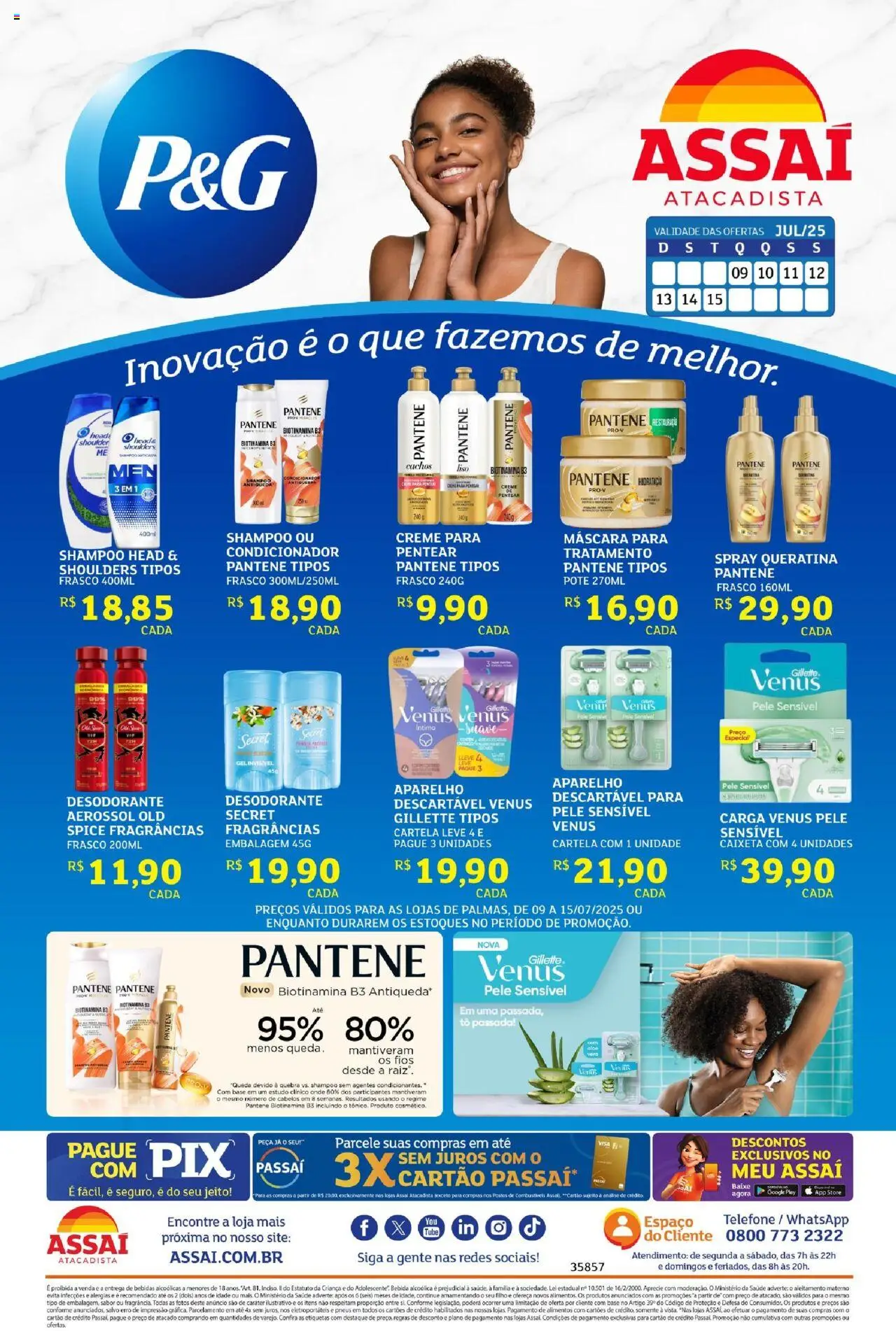Assaí Atacadista folheto "Encarte - TO" válido a partir de 09/07/2025 - número de página 1 - Shampoo, Shampoo anticaspa, Bebidas, Pneus, Base, Alimentos, Creme, Bebida