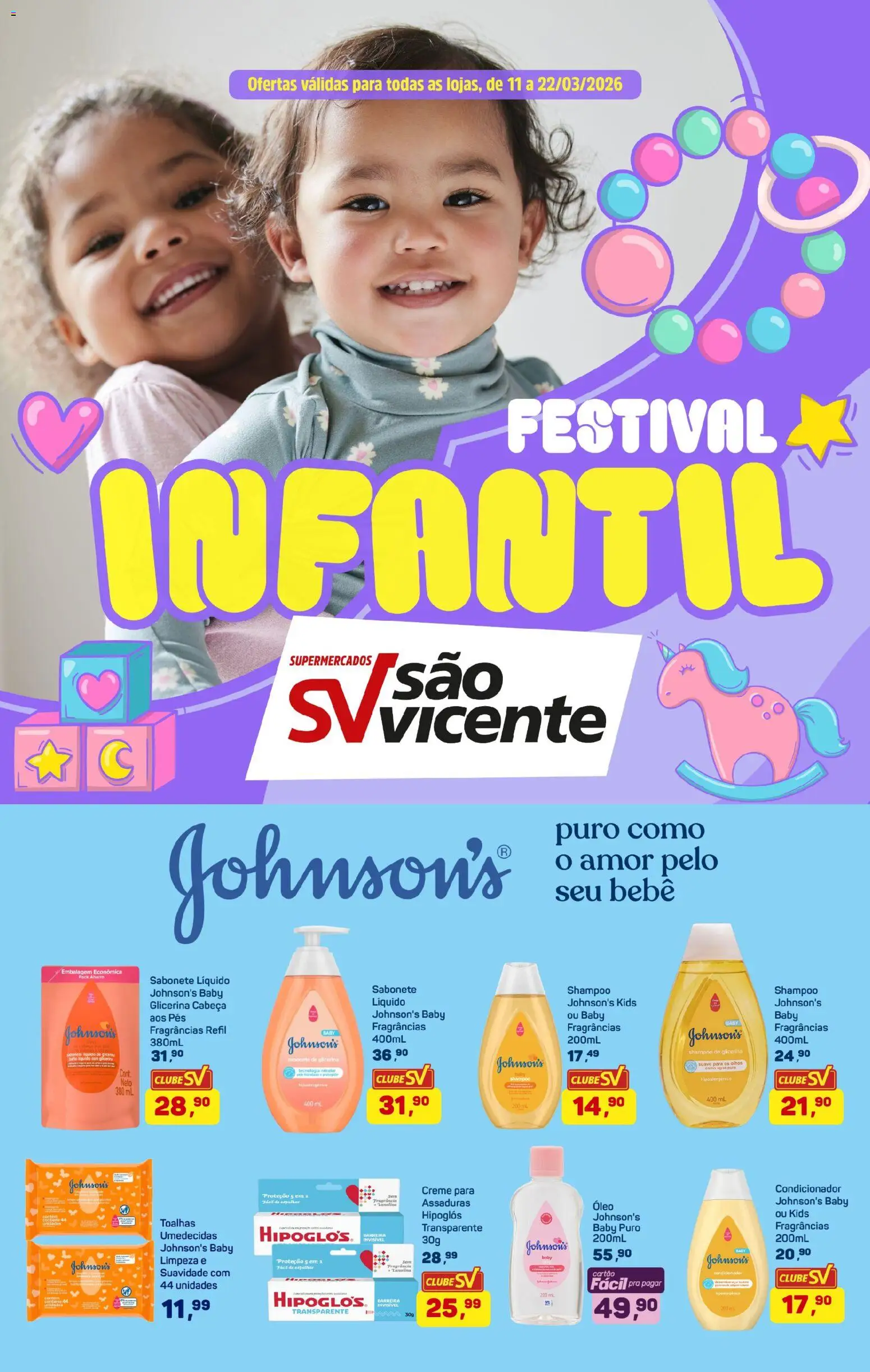 Pré-Visualização do folheto "Supermercados São Vicente ofertas Festival Infantil" da loja Supermercados São Vicente válido a partir de 11/03/2026 - Shampoo, Óleo, Sabonete, Sabonete líquido, Hipoglós, Creme, Condicionador, Fragrância