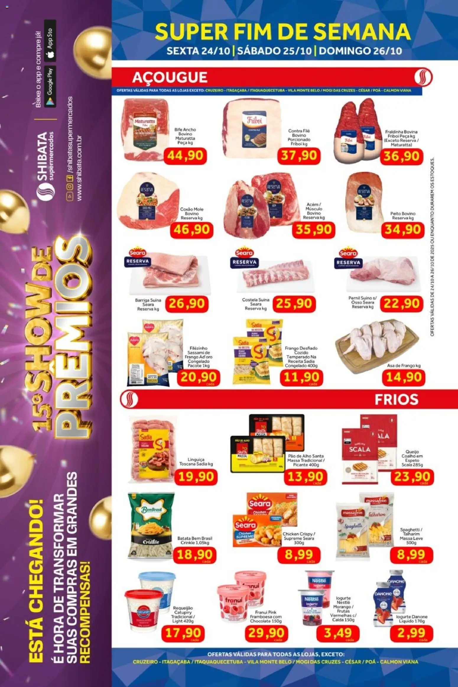 Pré-Visualização do folheto "Ofertas Fim de Semana" da loja Shibata válido a partir de 21/10/2025 - Pão, Catupiry, Massa, Pao de alho, Bife ancho, Linguiça, Frango desfiado, Asa de frango