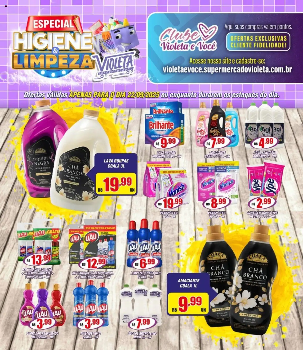 Pré-Visualização do folheto "Ofertas da semana" da loja Violeta Supermercados válido a partir de 22/09/2025 - Água, Orquídea, Roupas, Álcool, Pó, Água sanitária, Sabão, Amaciante de roupas