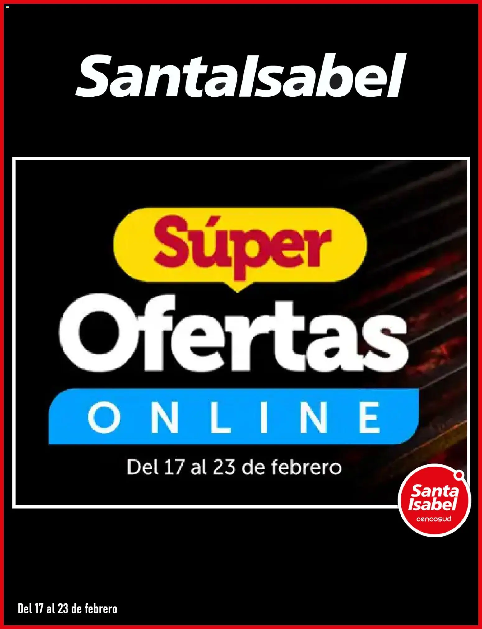 Folleto de la tienda Santa Isabel válido desde el 17.02.2026 