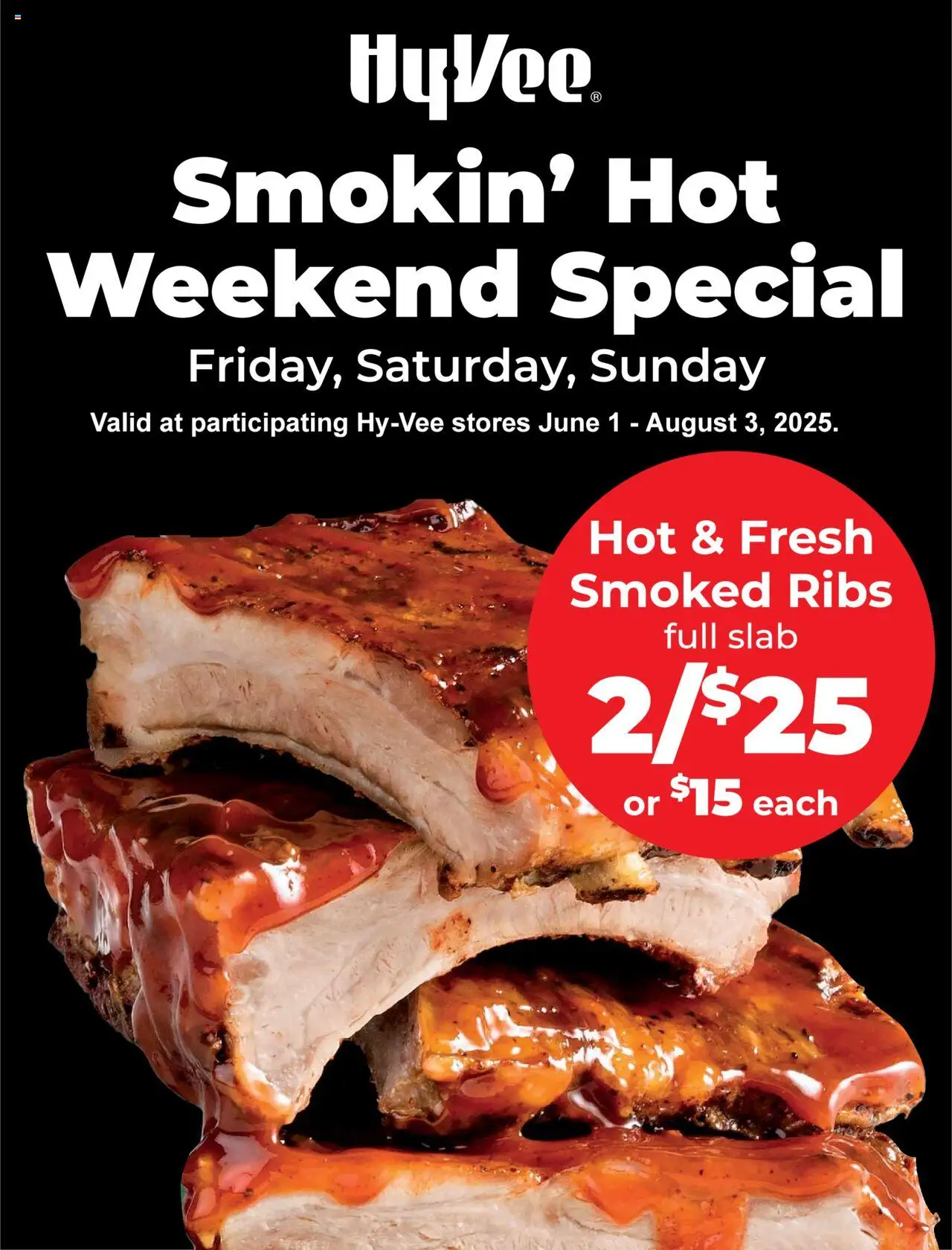 HyVee Smokin' Hot Weekend Special from 06/01/2025 - Flyer - Page number 1