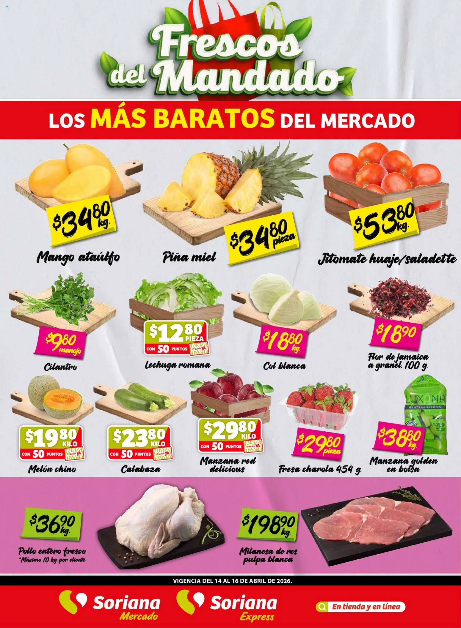 Vista previa las ofertas de la tienda Soriana - Soriana Frescos del Mandado Mercado: Saltillo y Torreón desde el 14/04/2026 - Mango, Pollo, Fresa, Manzana, Col, Milanesa, Res, Melón
